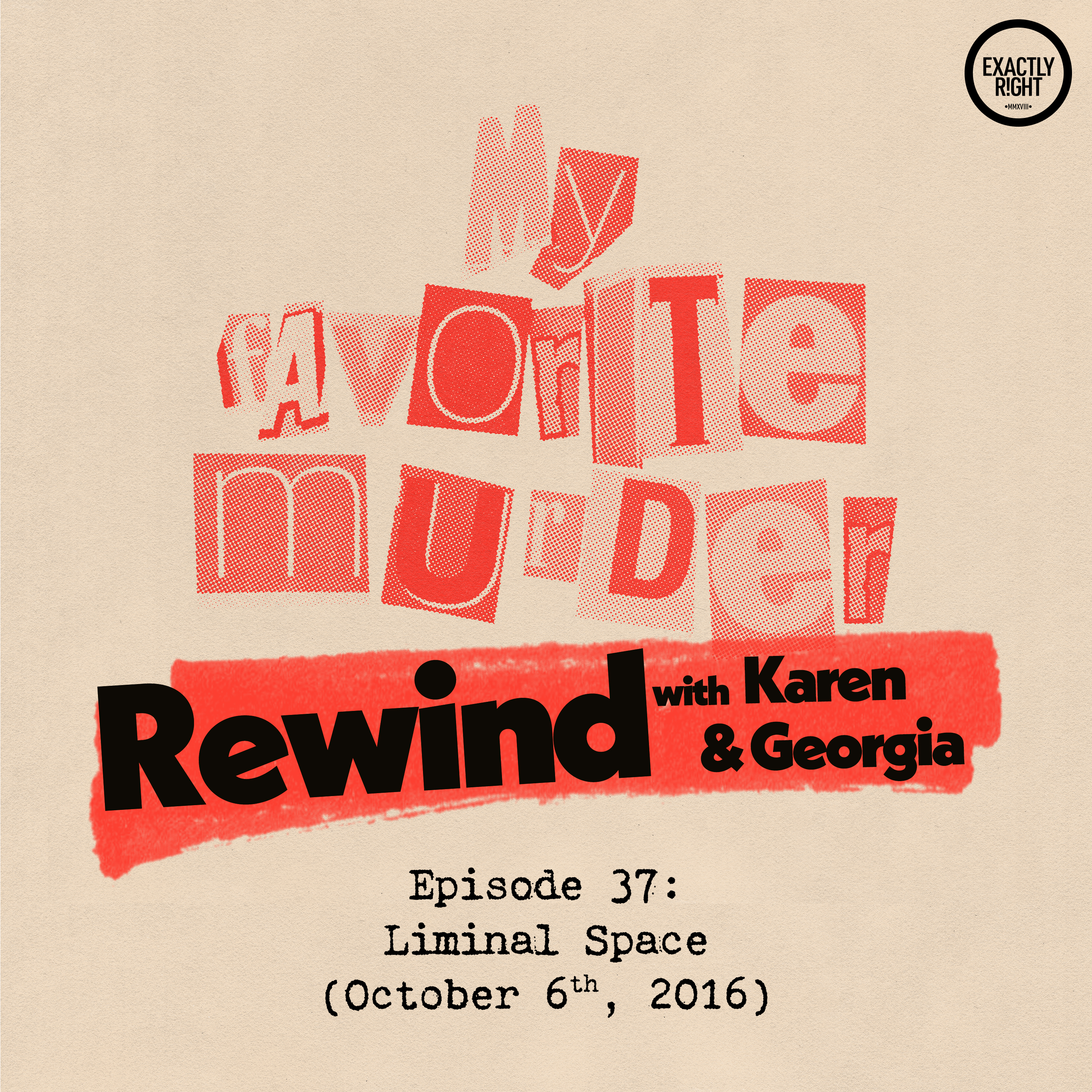 Rewind with Karen & Georgia - Episode 37: Liminal Space