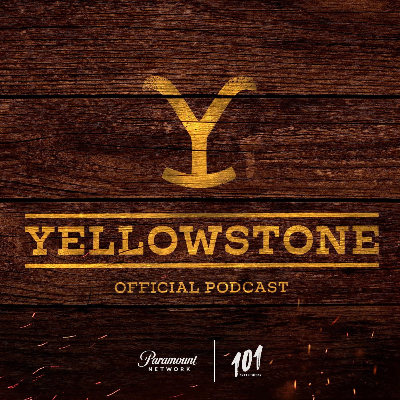 Introducing The Official Yellowstone Podcast