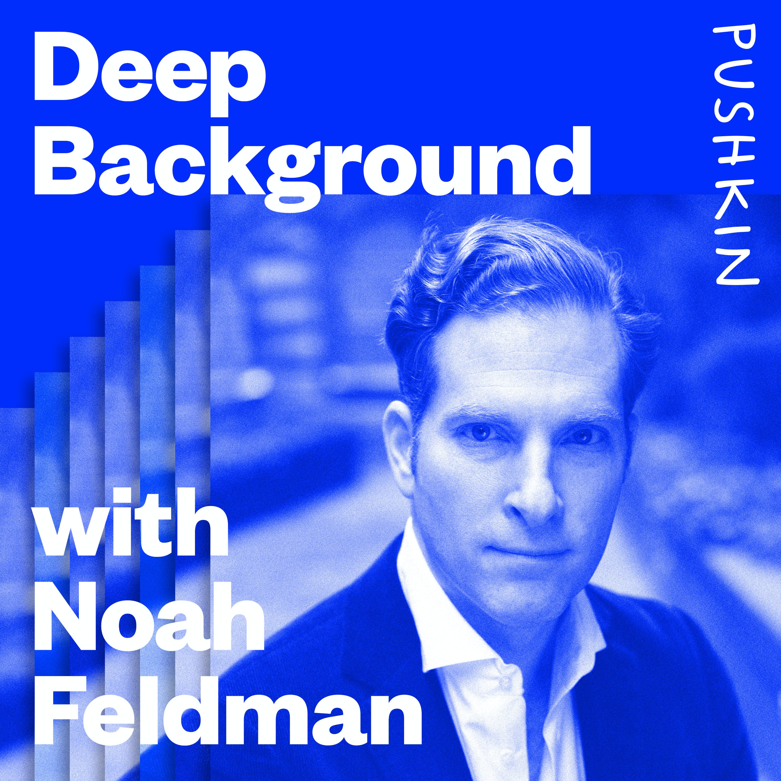 Live Episode: Noah Feldman and Malcolm Gladwell