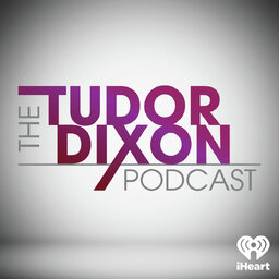 The Tudor Dixon Podcast: The Value of Fatherhood and Family with Dean Cain