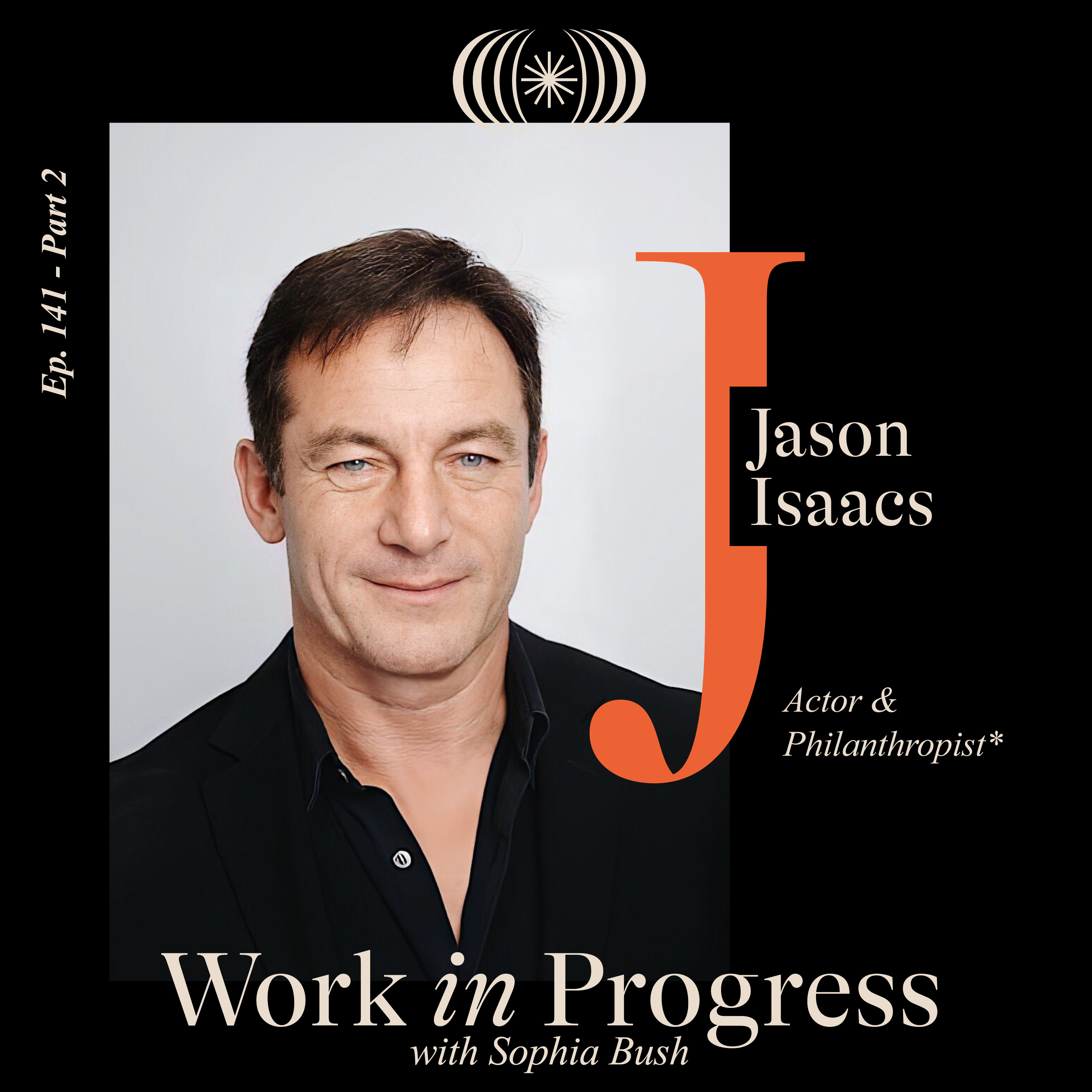 Jason Isaacs - Part 2