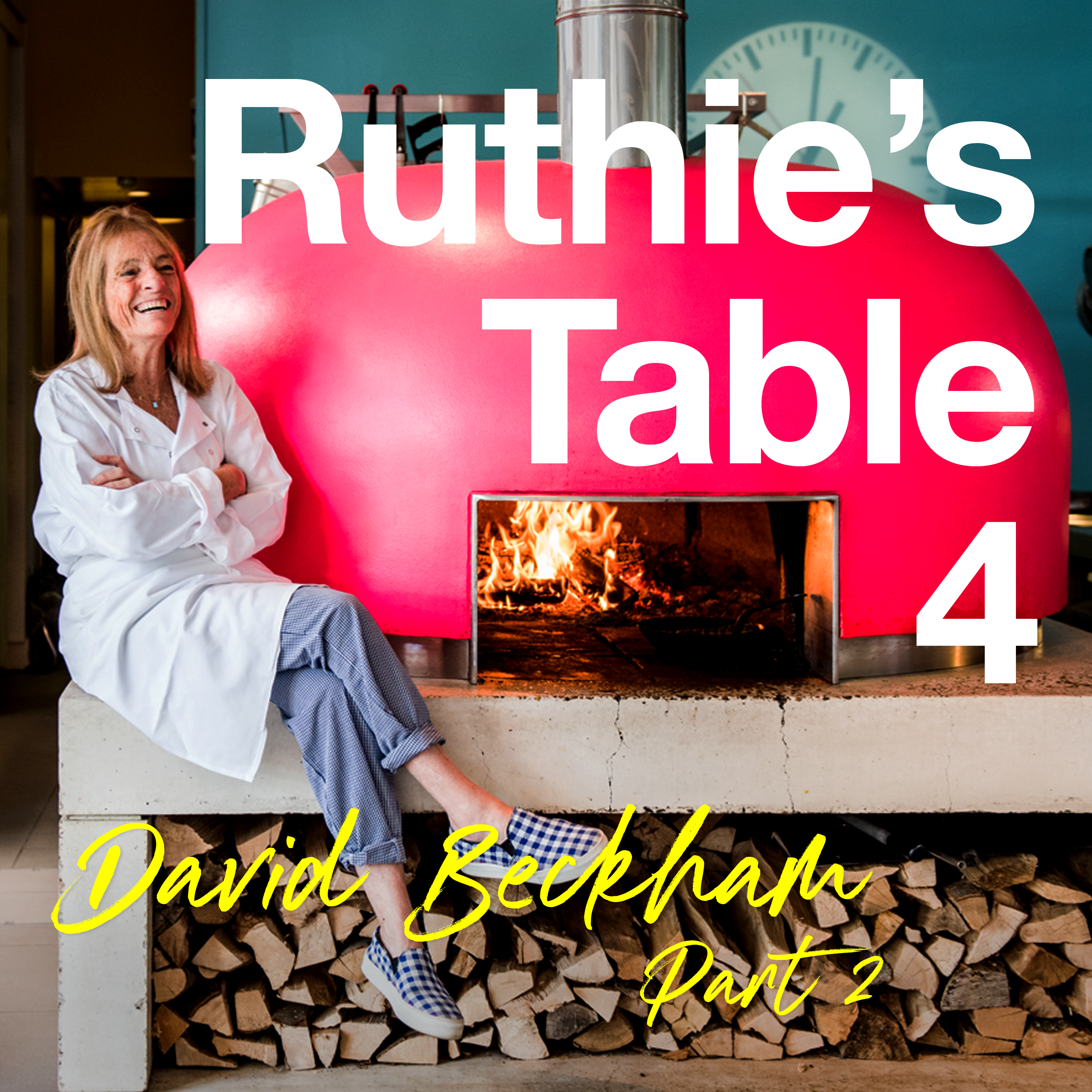 Ruthie's Table 4: David Beckham Part 2