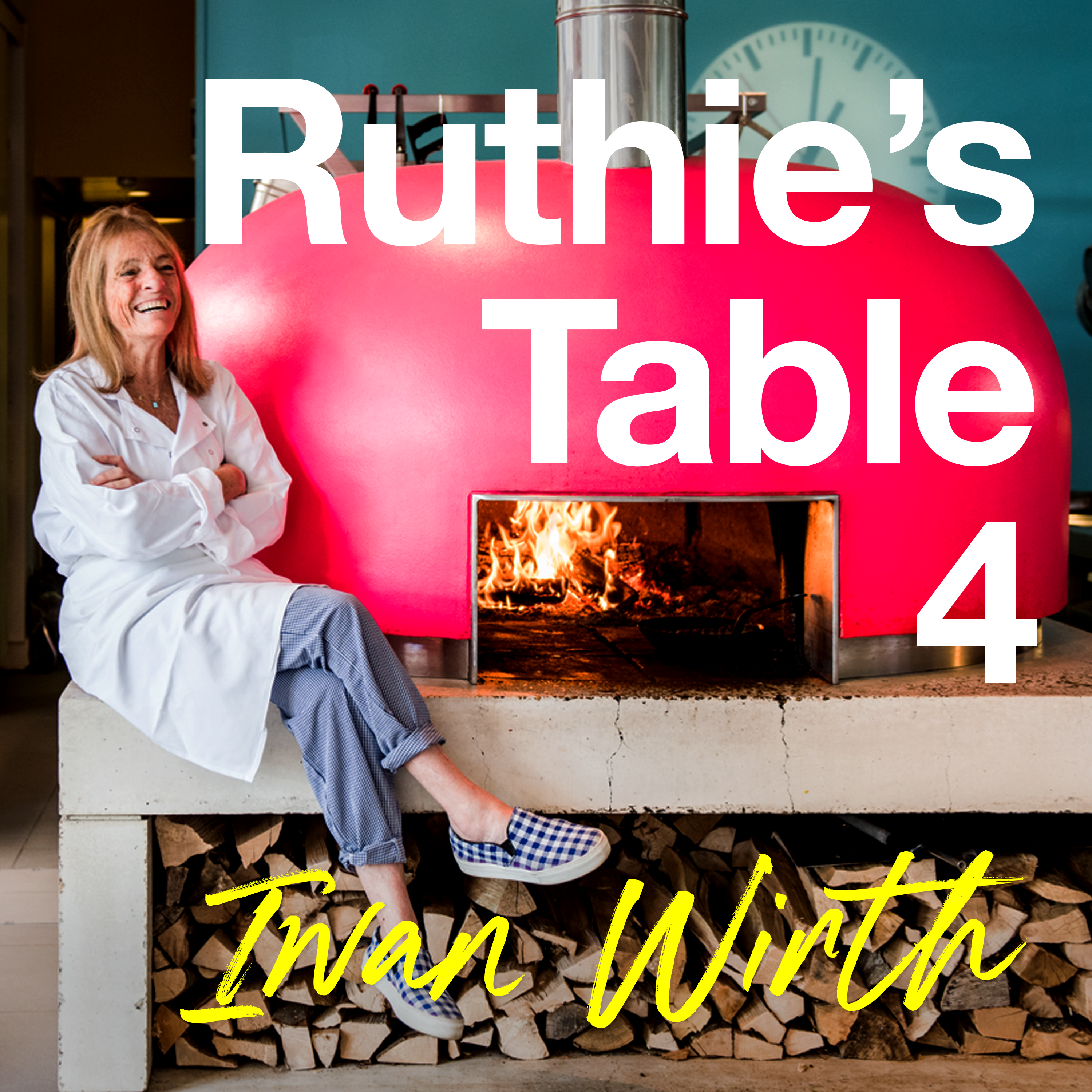 Ruthie's Table 4: Iwan Wirth