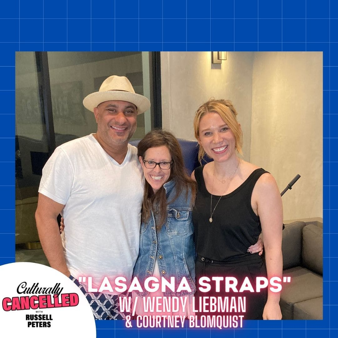 "Lasagna Straps" (w/ Wendy Liebman & Courtney Blomquist)