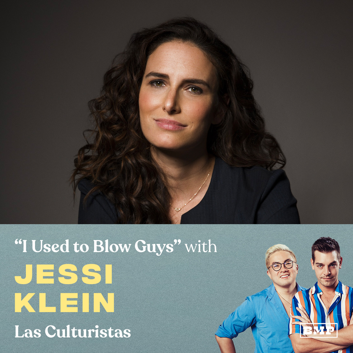 "I Used To Blow Guys" (w/ Jessi Klein) by Big Money Players Network and iHeartPodcasts