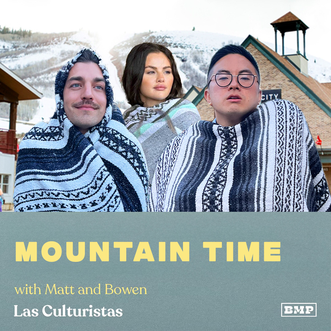 "Mountain Time" (w/ Matt & Bowen) - podcast episode cover