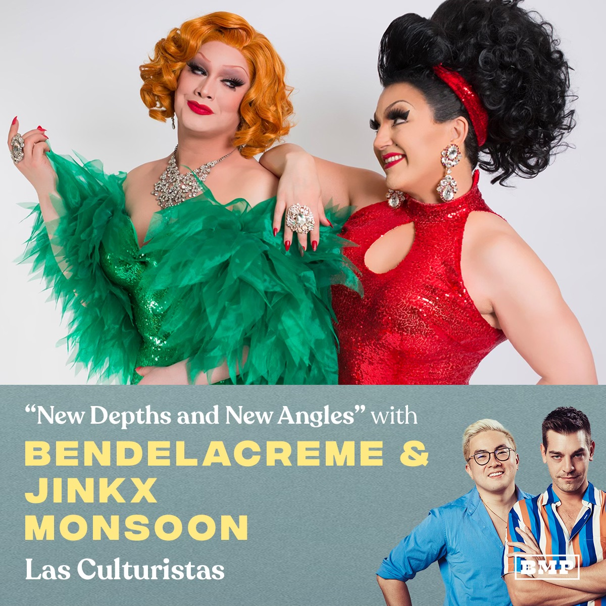 ”New Depths and New Angles” (w/ BenDeLaCreme & Jinkx Monsoon)