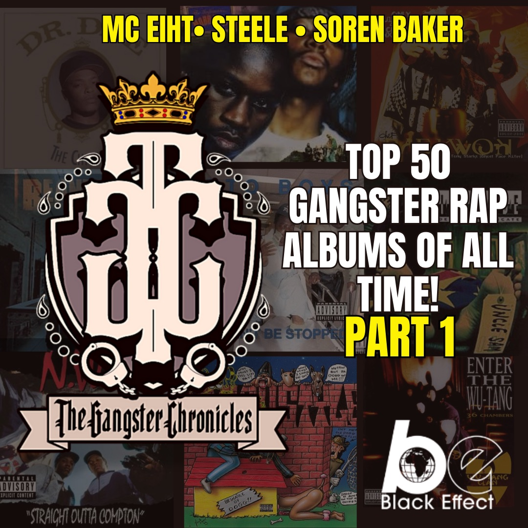 The Top 50 Gangster Rap Album's of All Time Pt. 1 - The Gangster