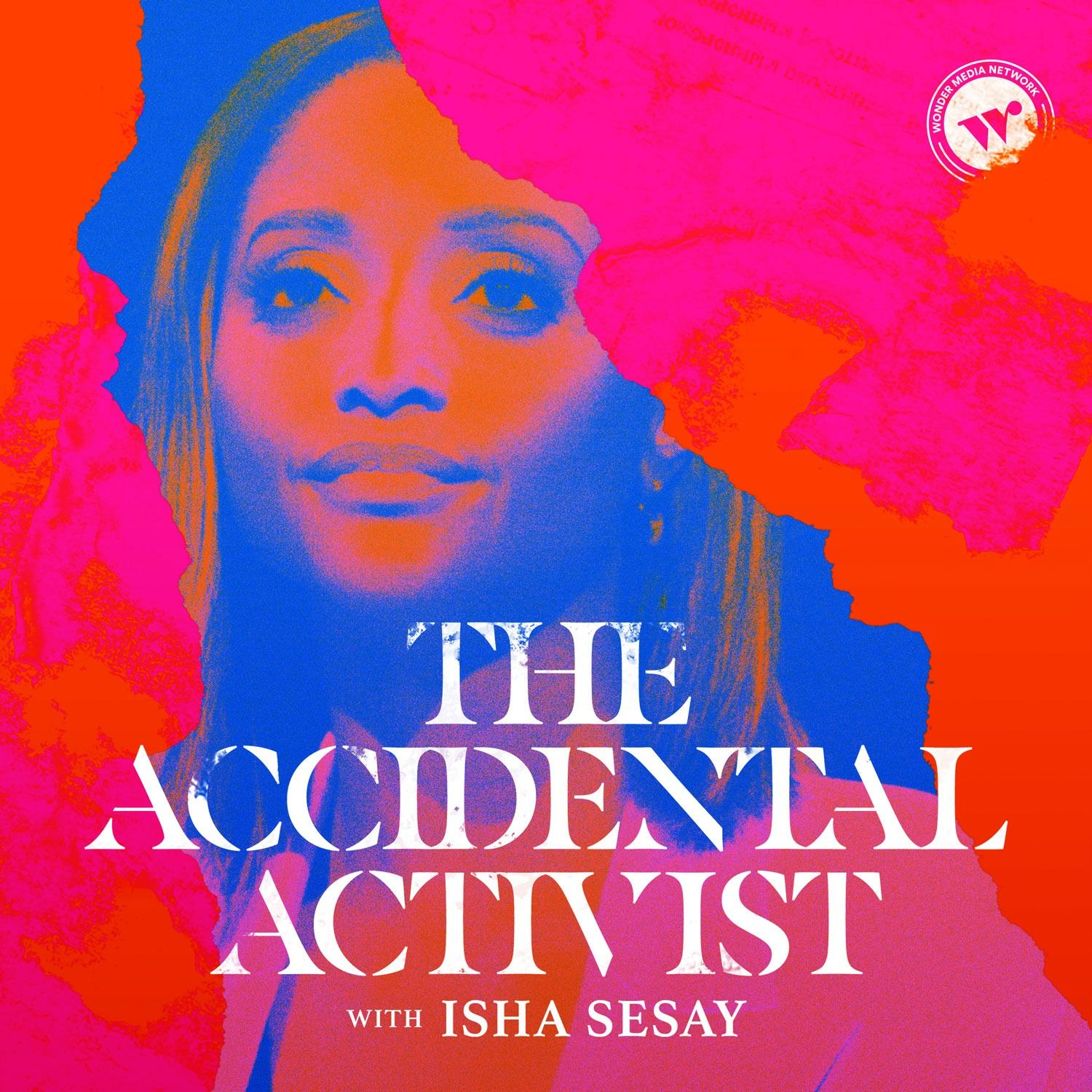 cover of episode BONUS: Introducing The Accidental Activist