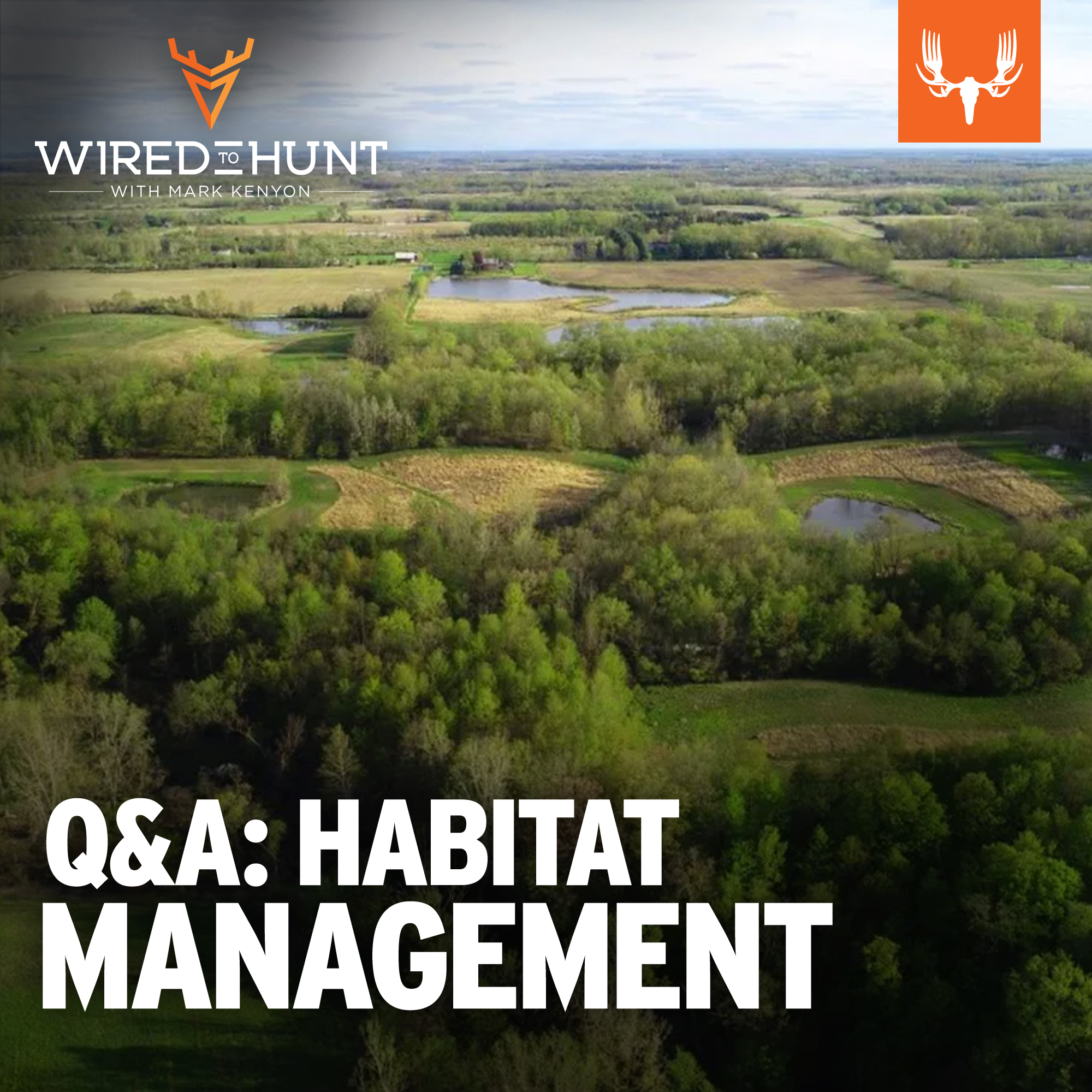 Ep. 750: Habitat Management Listener Q&A with Kyle Perry