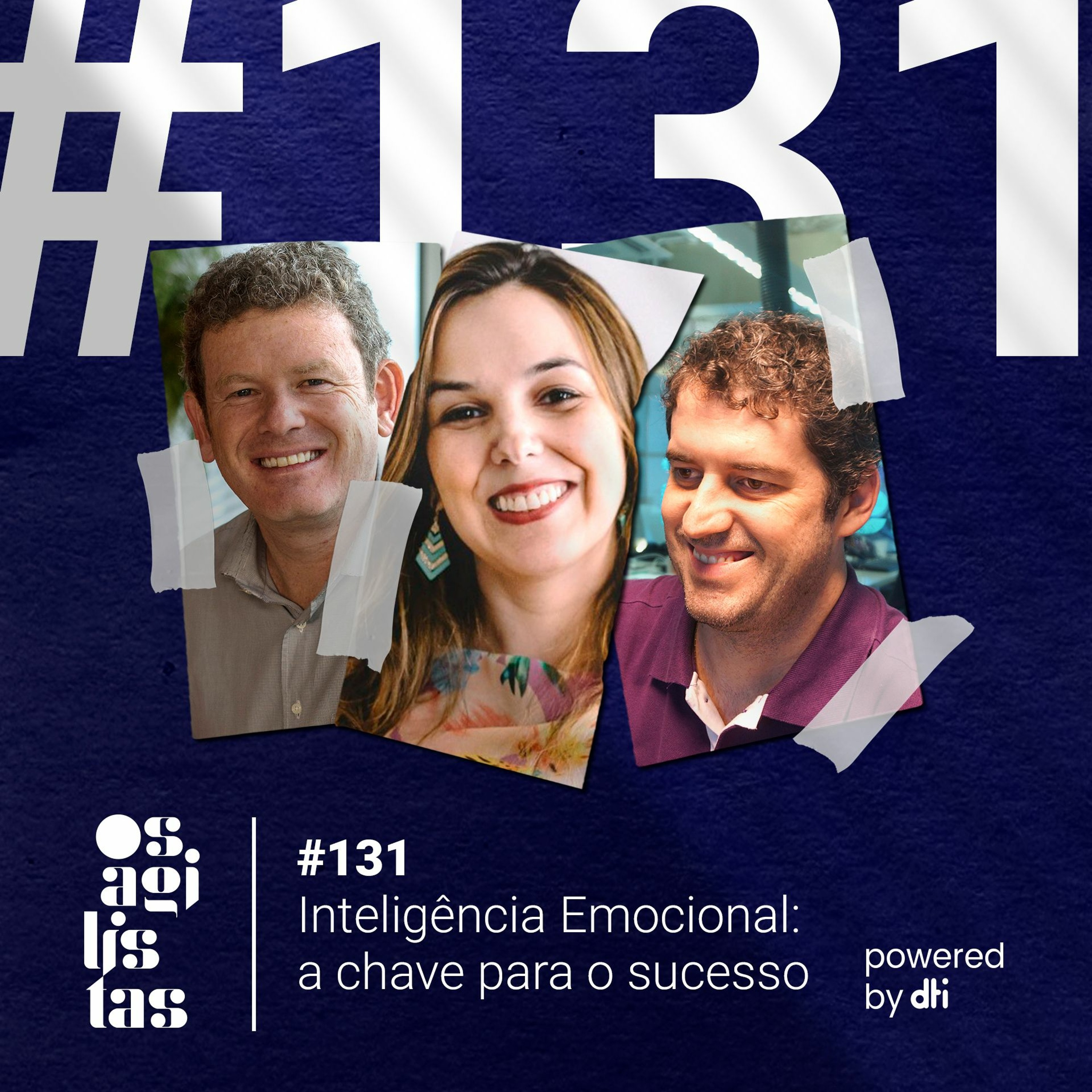 #131 Inteligência Emocional: a chave para o sucesso