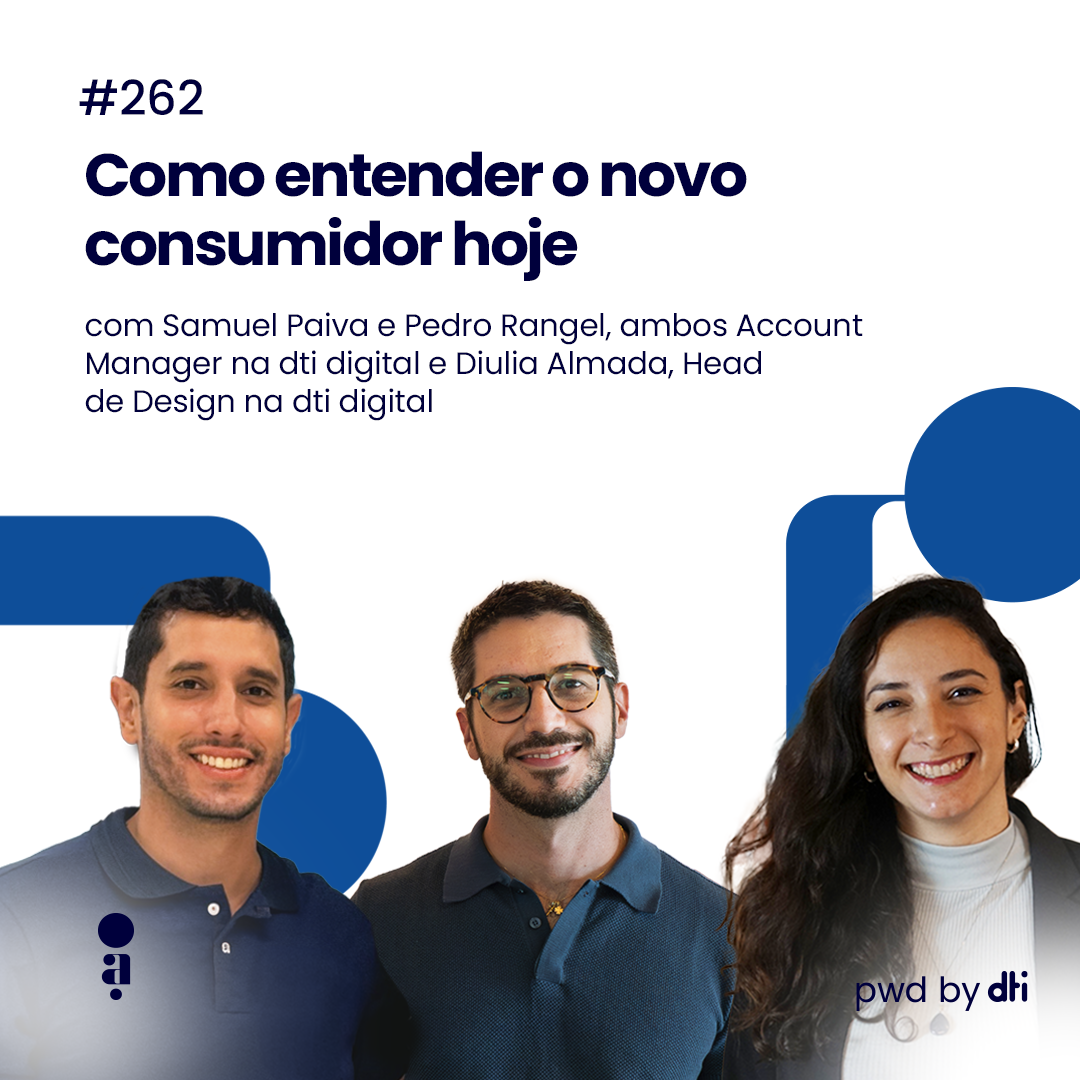 #262 - Como entender o novo consumidor hoje