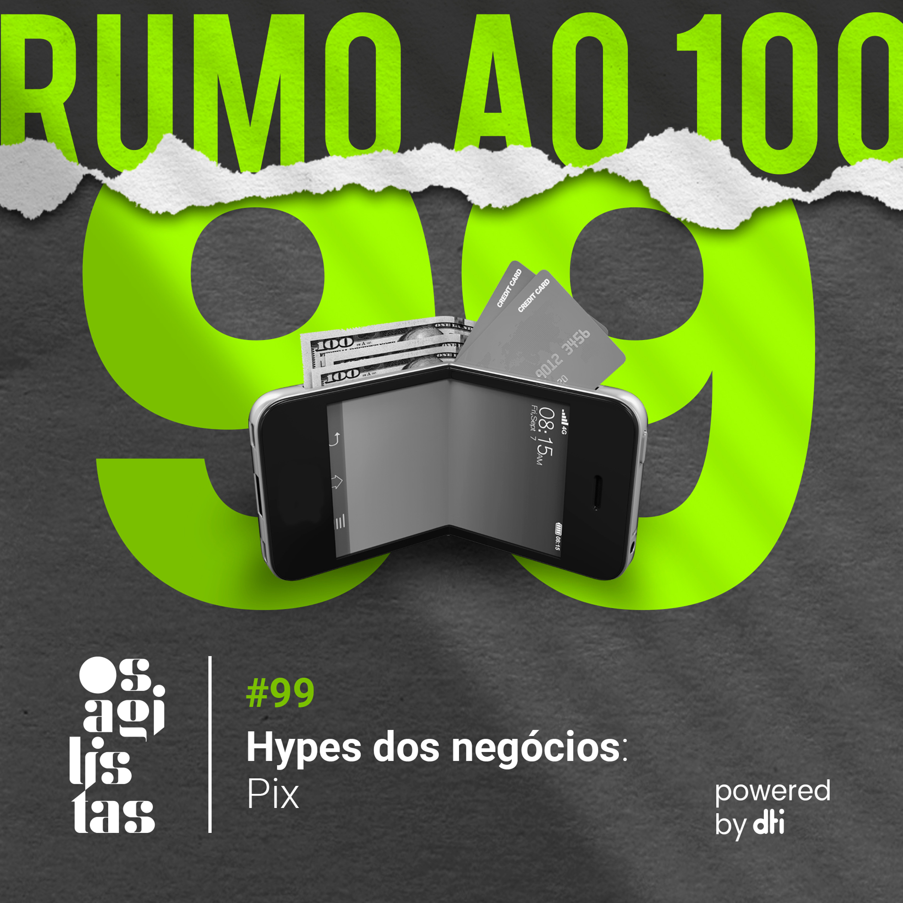 #99 Hype dos negócios: PIX