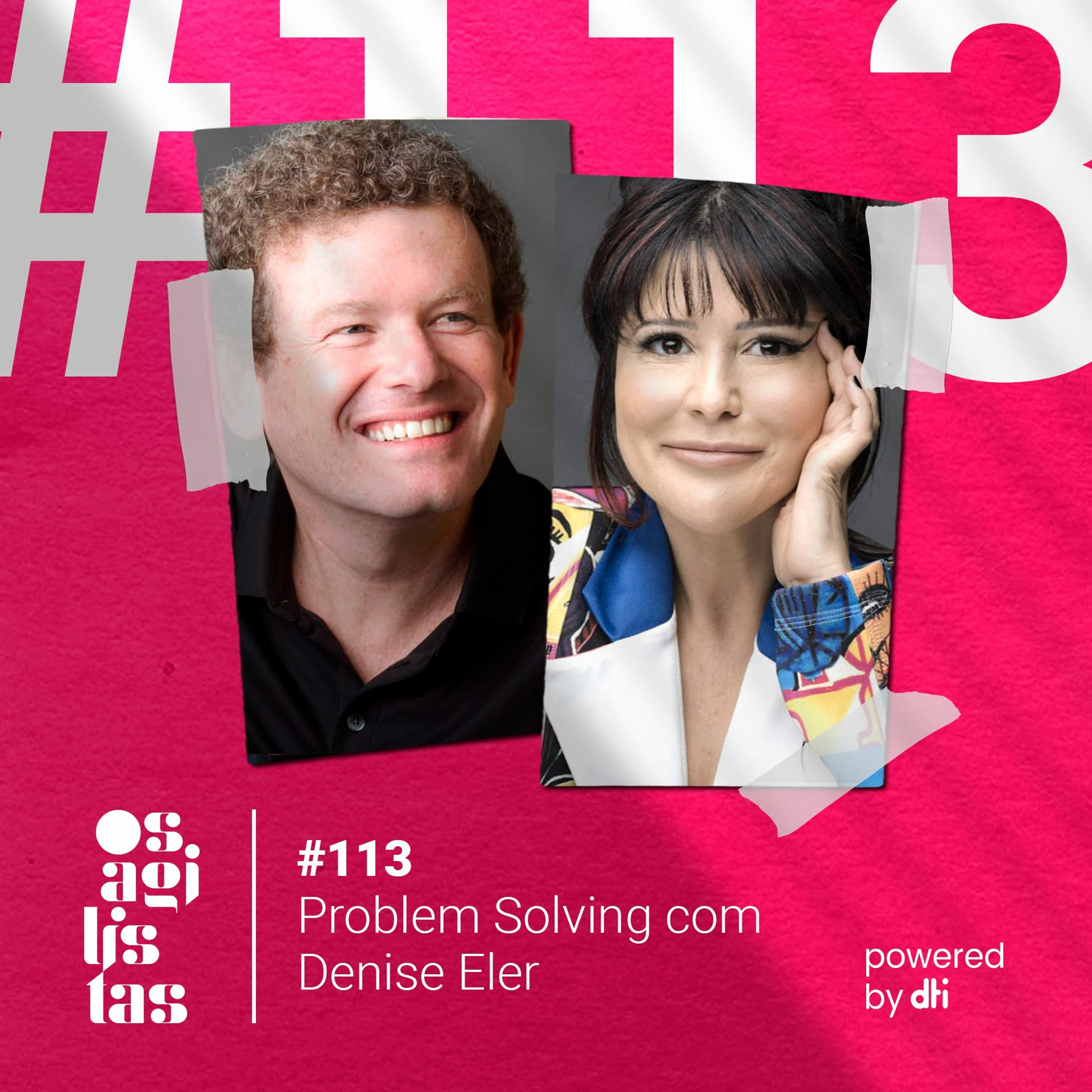 #113 Problem Solving com Denise Eler