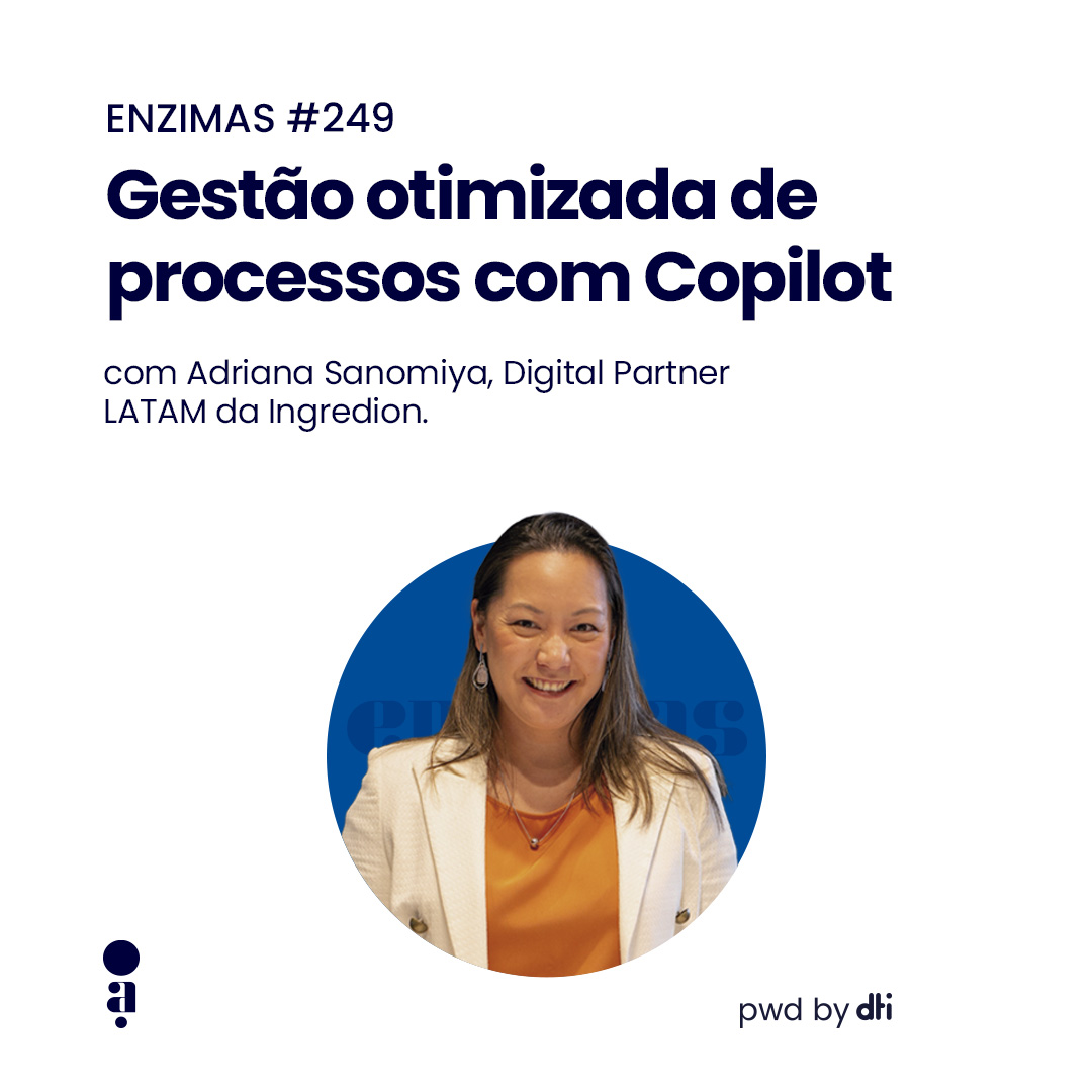 ENZIMAS #249 - Gestão otimizada de processos com Copilot