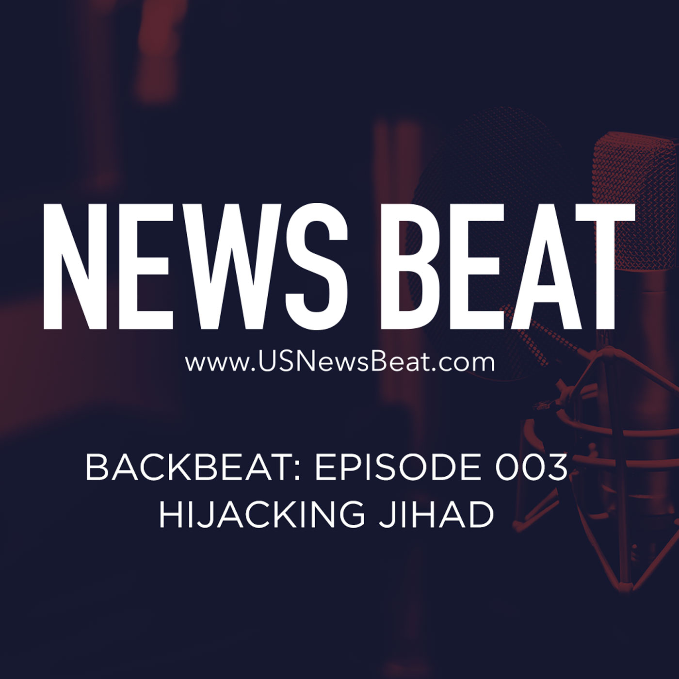 BackBeat 003: Hijacking JIhad