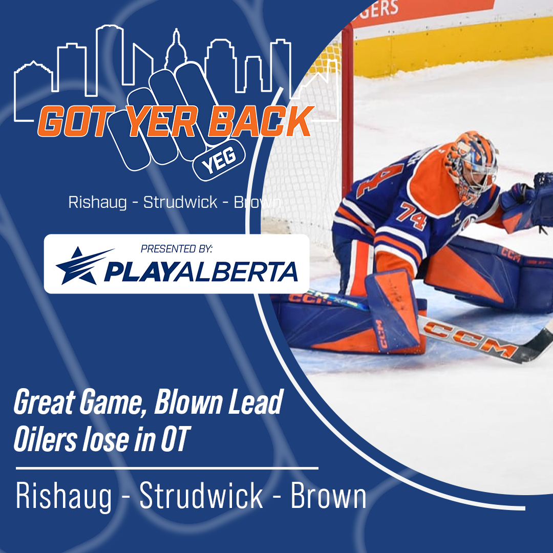 Great Game, Blown Lead: Oilers lose in OT - podcast episode cover