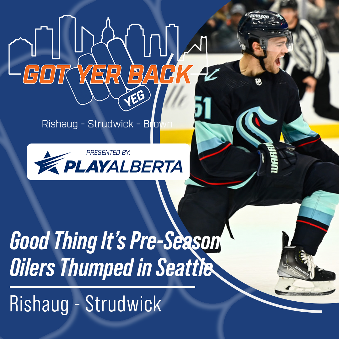 Good Thing It’s Pre-Season: Oilers Thumped in Seattle - podcast episode cover