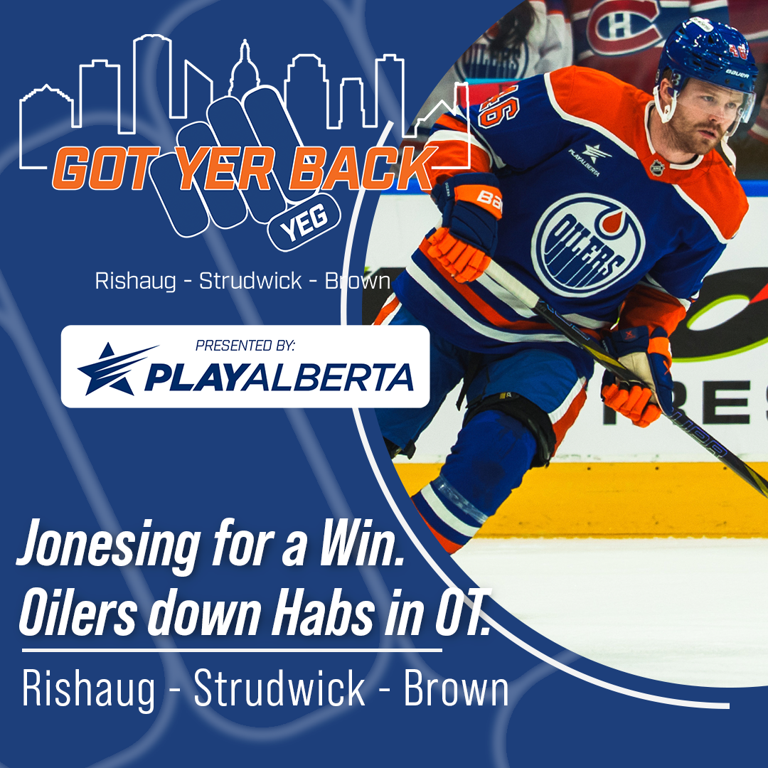 Jonesing for a Win. Oilers down Habs in OT. - podcast episode cover