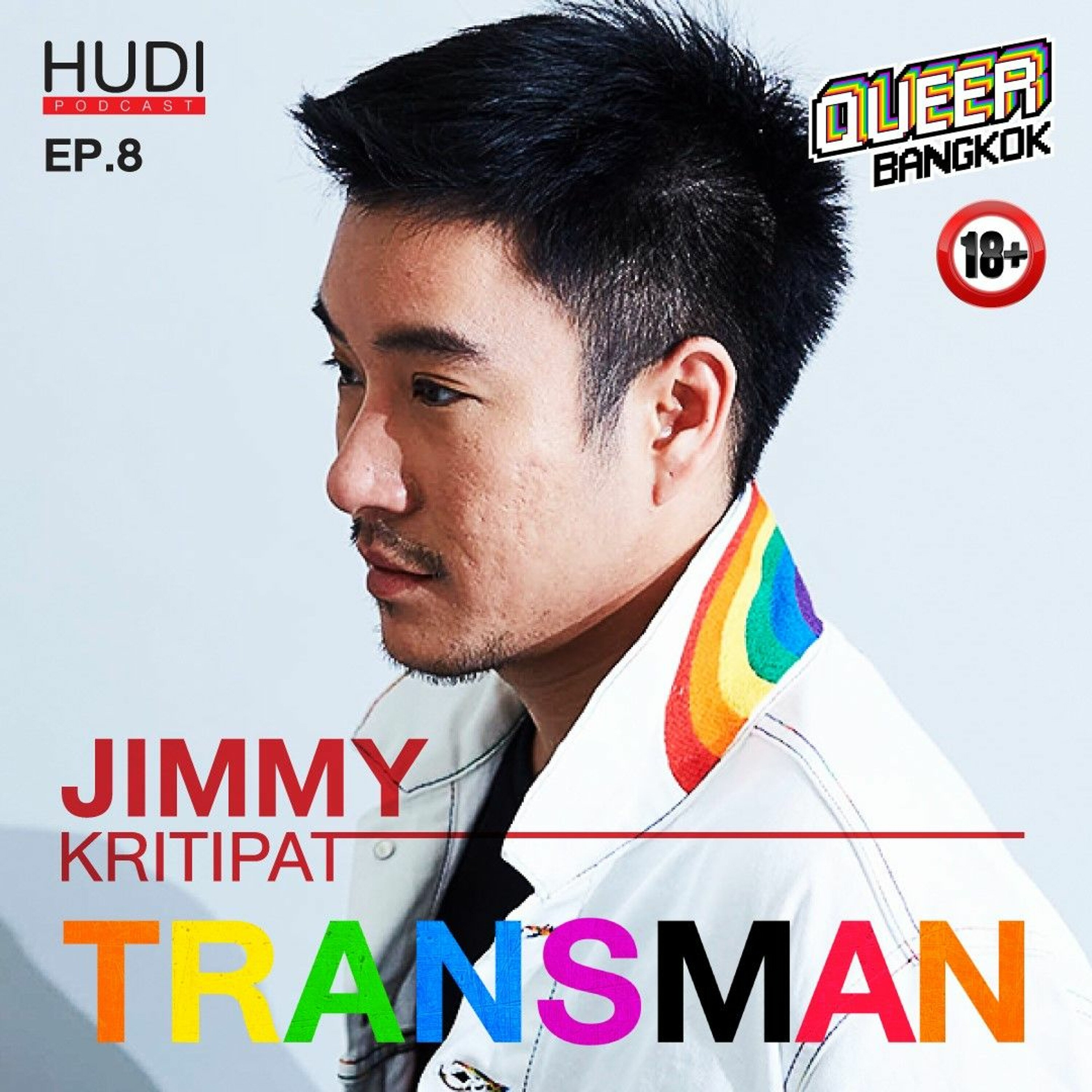 Queer Bangkok Ep.08 - Transmen