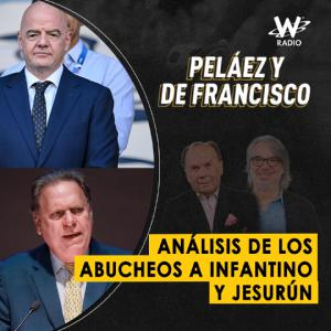 Imagen de Análisis de los abucheos a Infantino y Jesurún