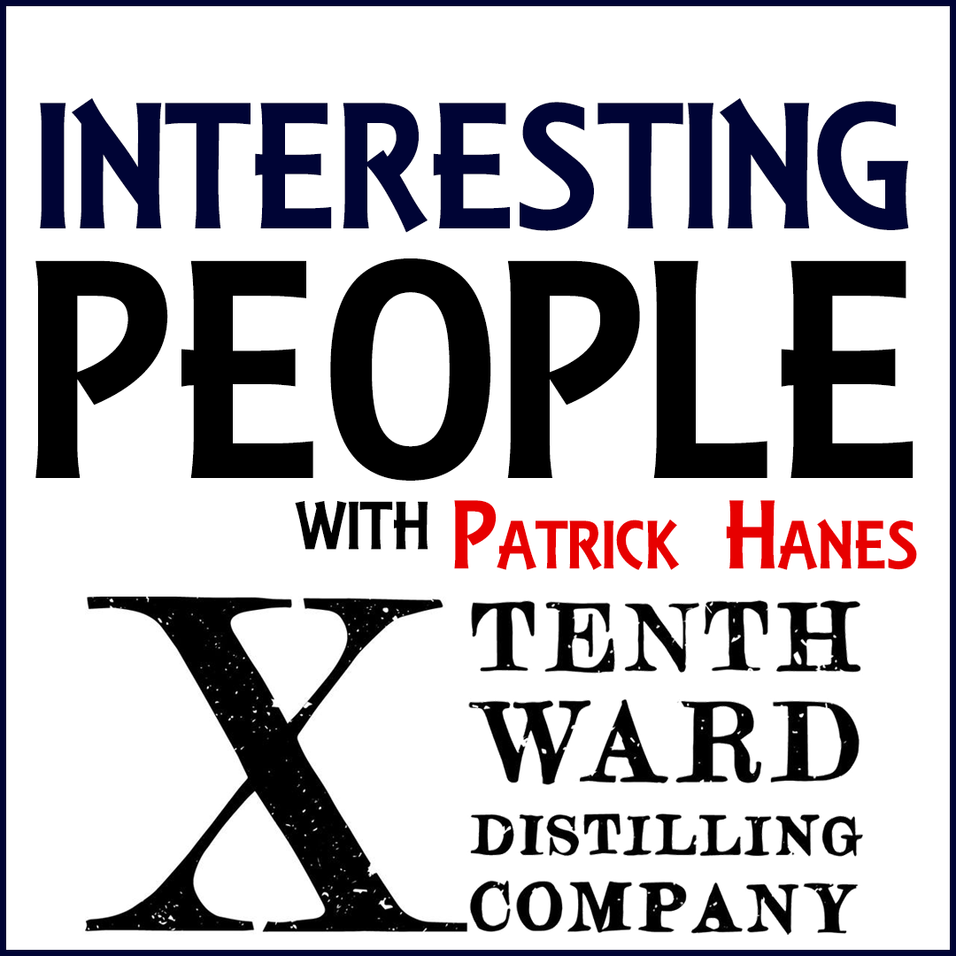 Interesting People #60: Monica Pearce - Tenth Ward Distilling Company