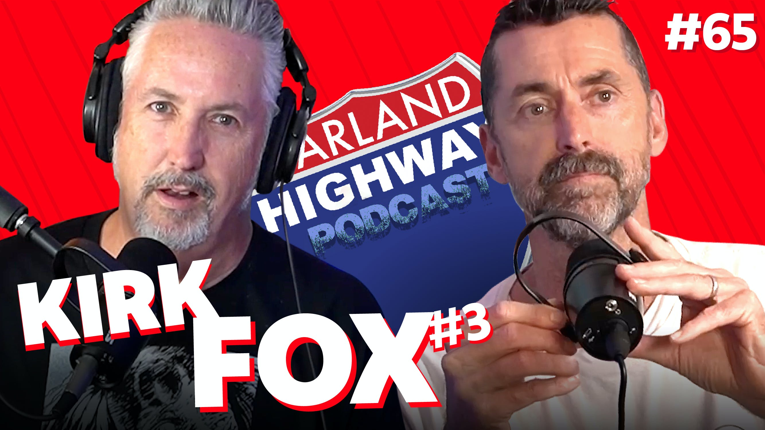 NEW HARLAND HIGHWAY #65 - KIRK FOX, Comedian, Actor, Writer. Kirk's 3rd visit is full of seafood stories, death, love, and talk of his hit TV show The JURY.