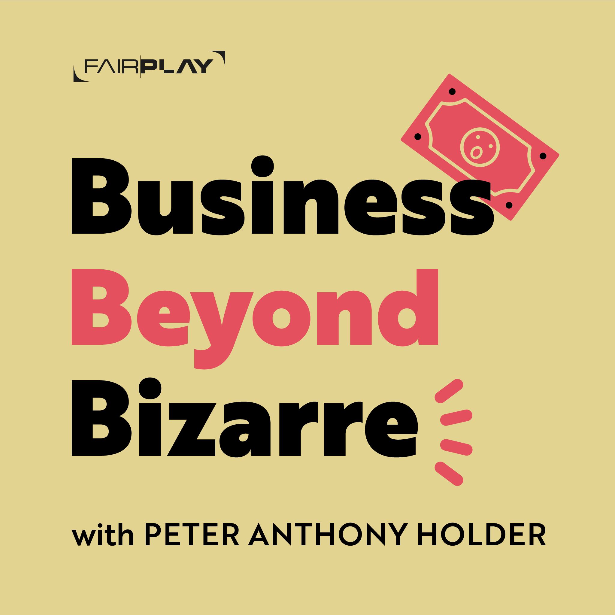 Business Beyond Bizarre : A podcast Of Slightly Quirky Hobbies Or Businesses