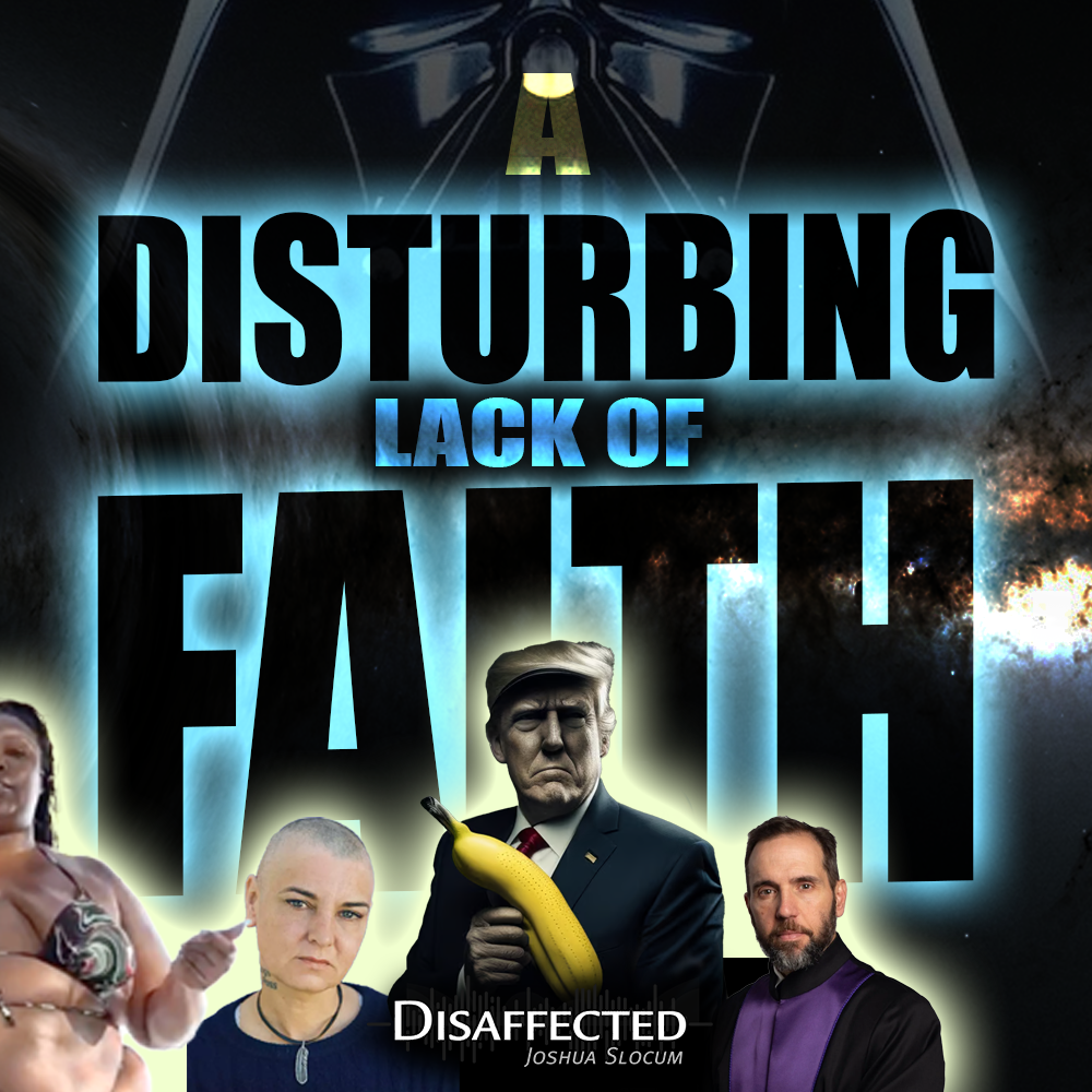 A Disturbing Lack of Faith