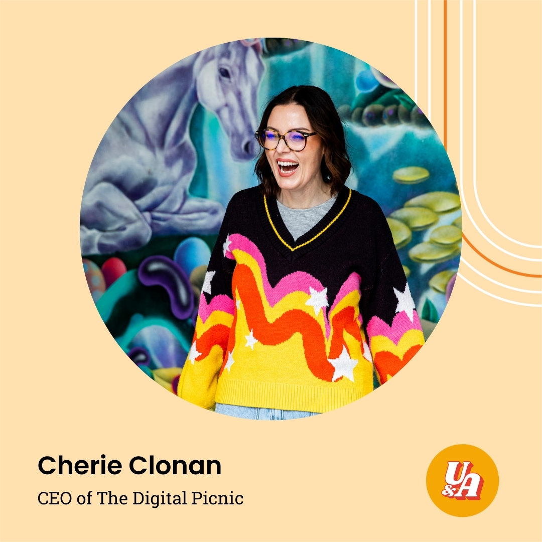 “The business owners who look like they've got it all going on online… there are things that those founders could never share,” Cherie Clonan, CEO of The Digital Picnic