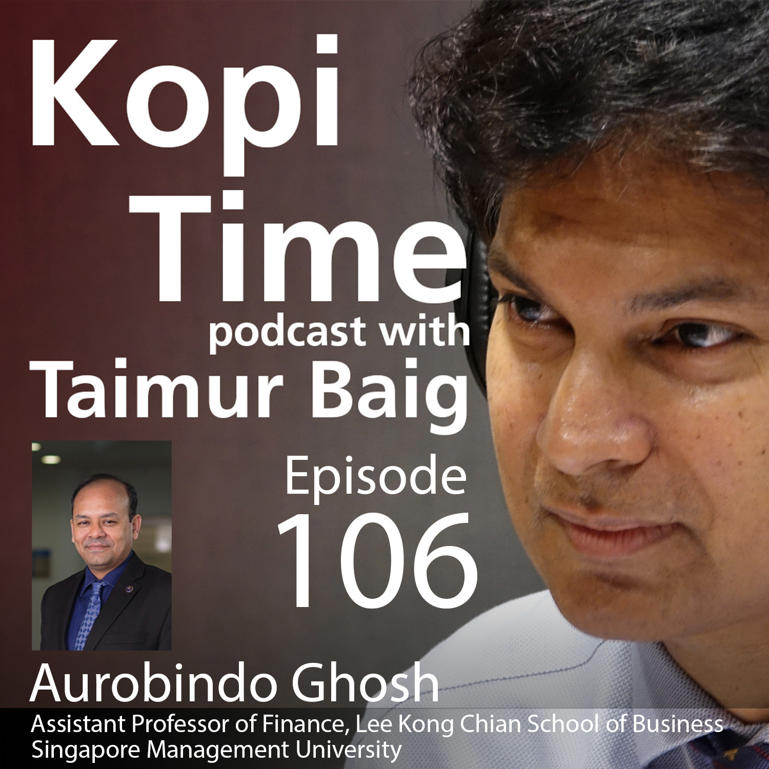 Kopi Time E106 - Prof Aurobindo Ghosh on inflation expectations and cost of living in Singapore