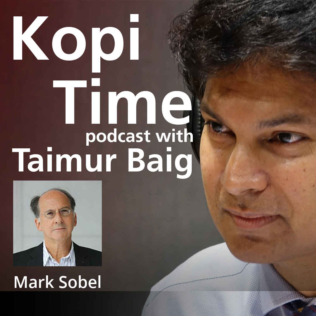 Kopi Time E069: Mark Sobel on the US, Germany, China, IMF