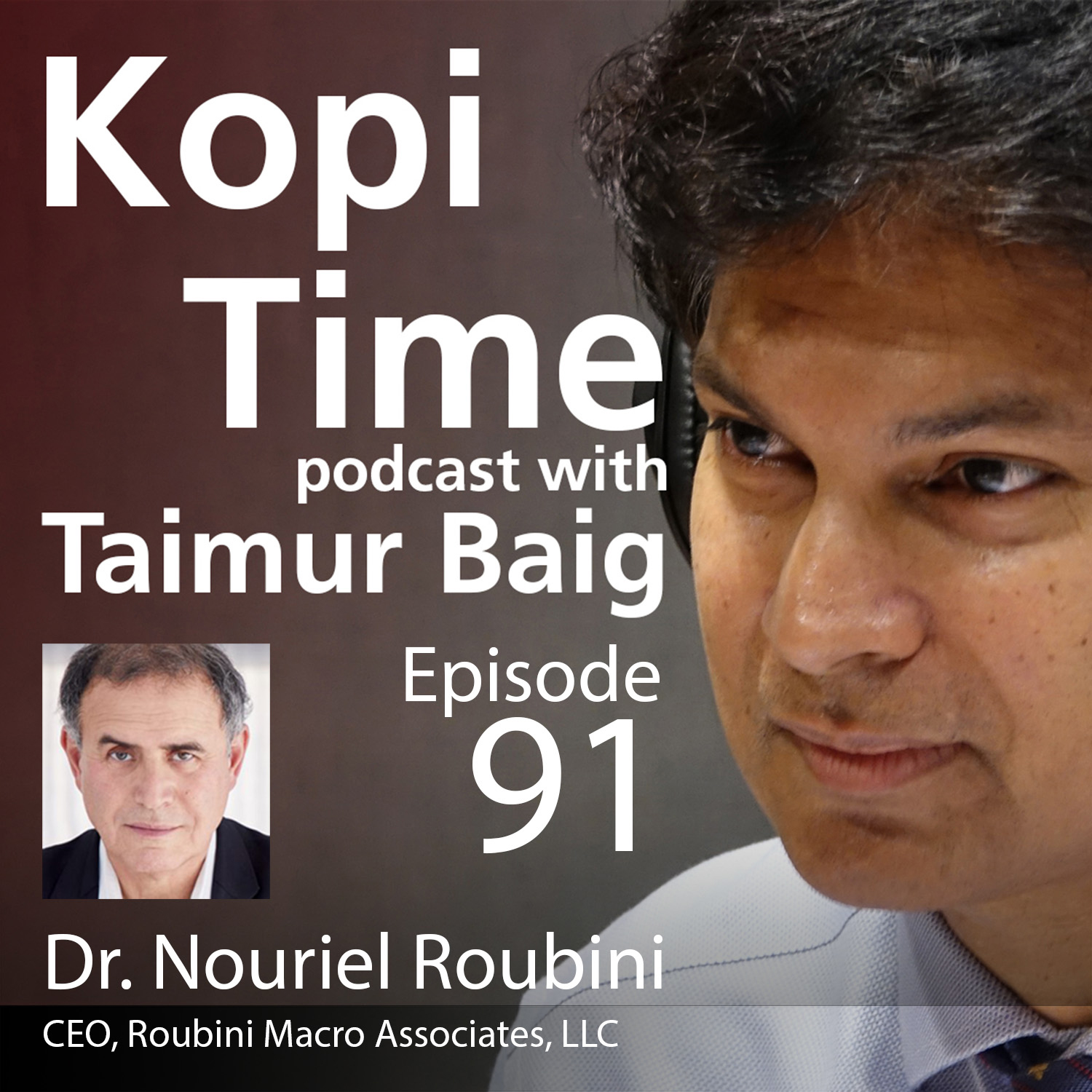 Kopi Time E091 - Dr Nouriel Roubini on MegaThreats