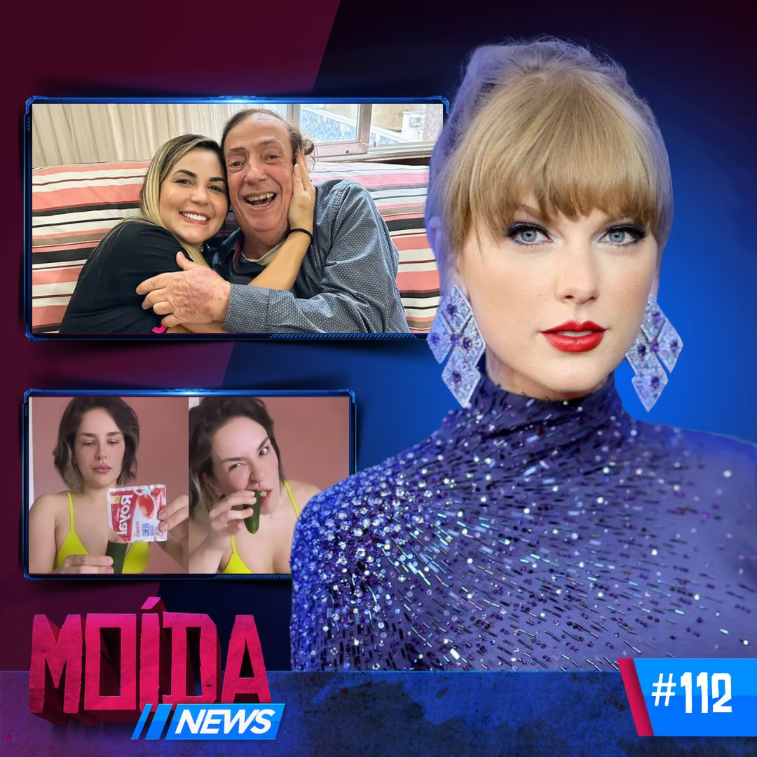 MoídaNews #112 › fã de Taylor Swift M0RR3 DURANTE show da cantora/ ‘Beiçola’ tem ÁUDIO VAZADO!