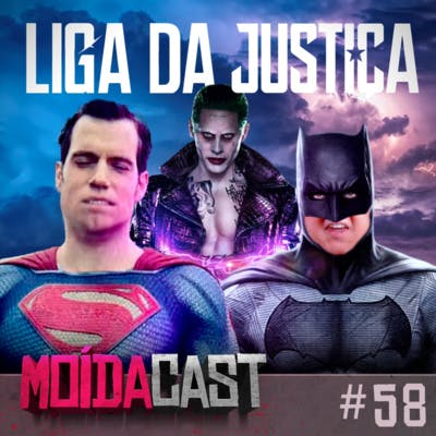 #58 LIGA DA JUSTIÇA SNYDER CUT E SUPERMAN SACUDO (ft. Canal Rabisco)