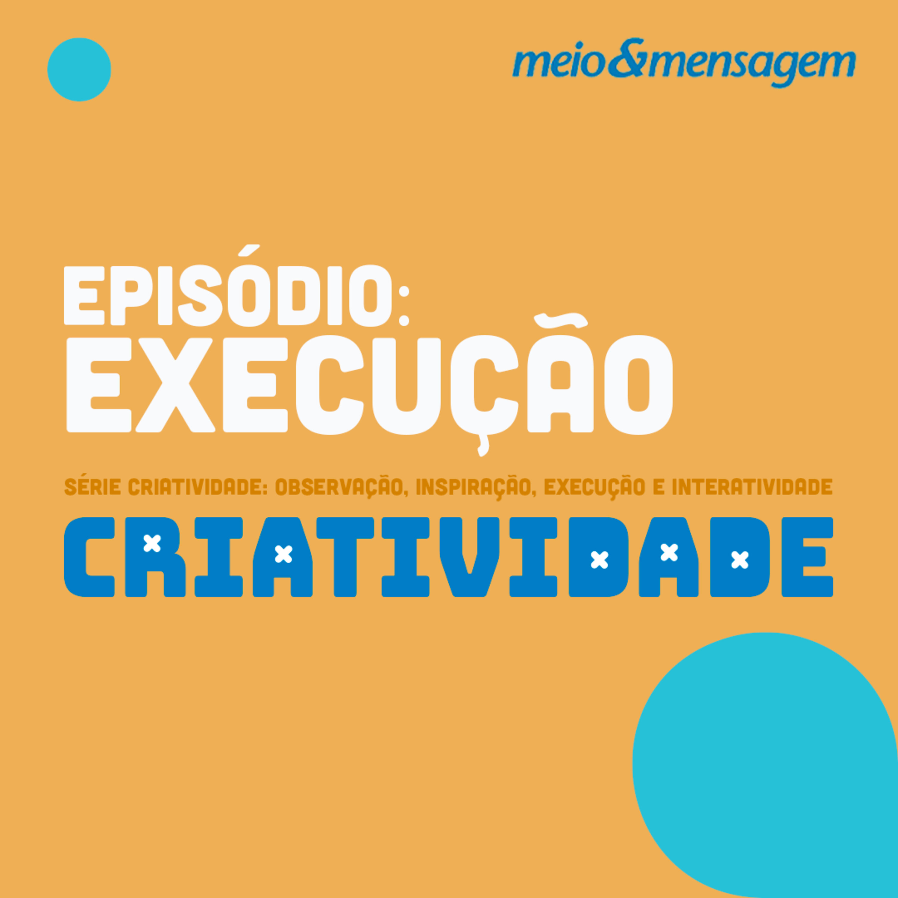 Série Criatividade I Execução, com Antonia Zobaran (AlmapBBDO) e Pedro Tejada (Stink)