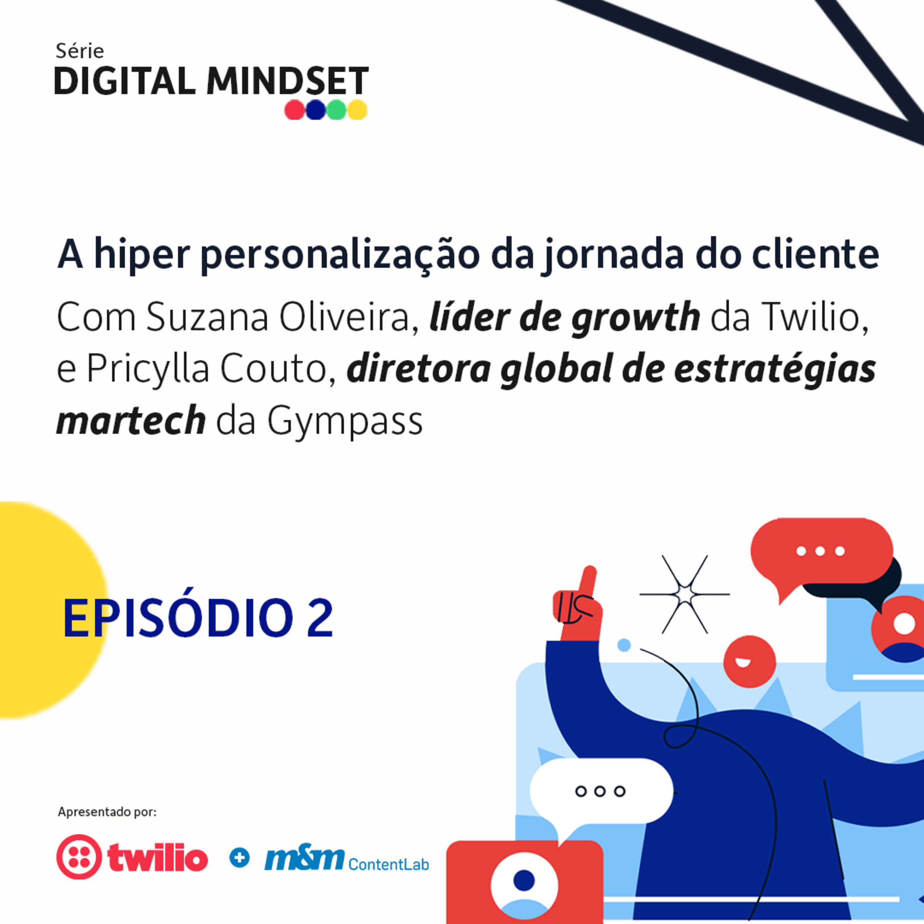 Digital mindset #2 | A hiper personalização da jornada do cliente