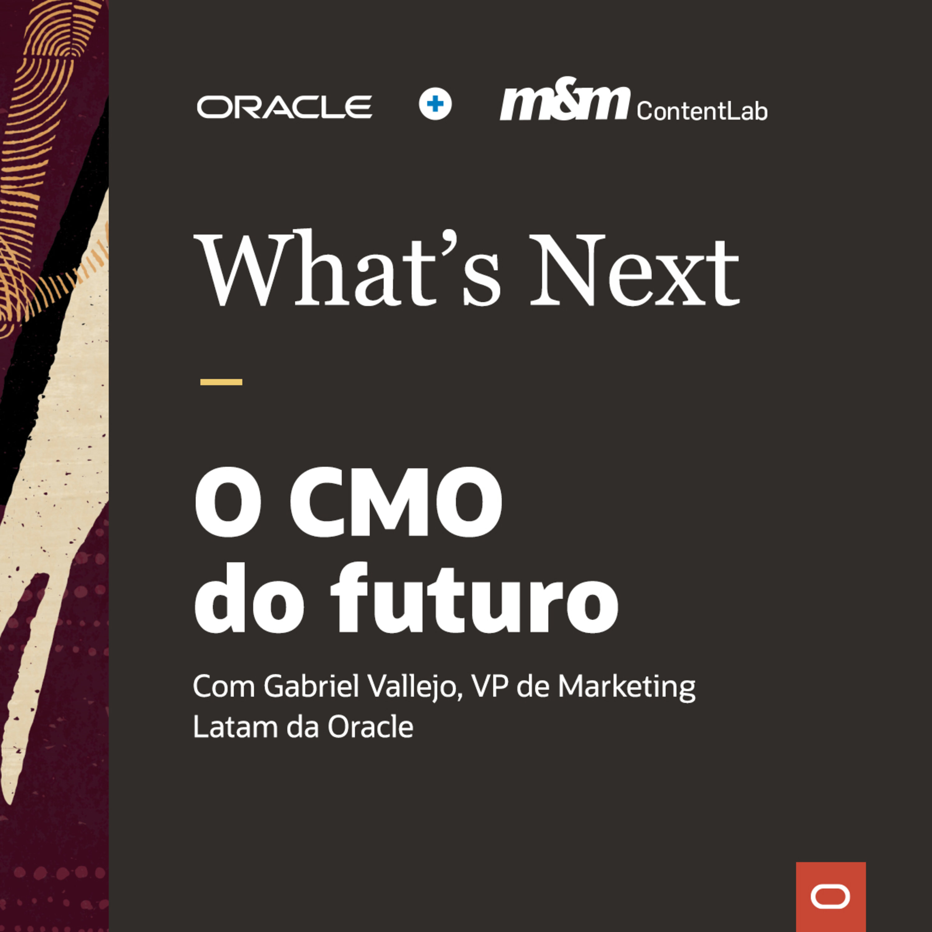 What's Next #1 | O CMO do futuro