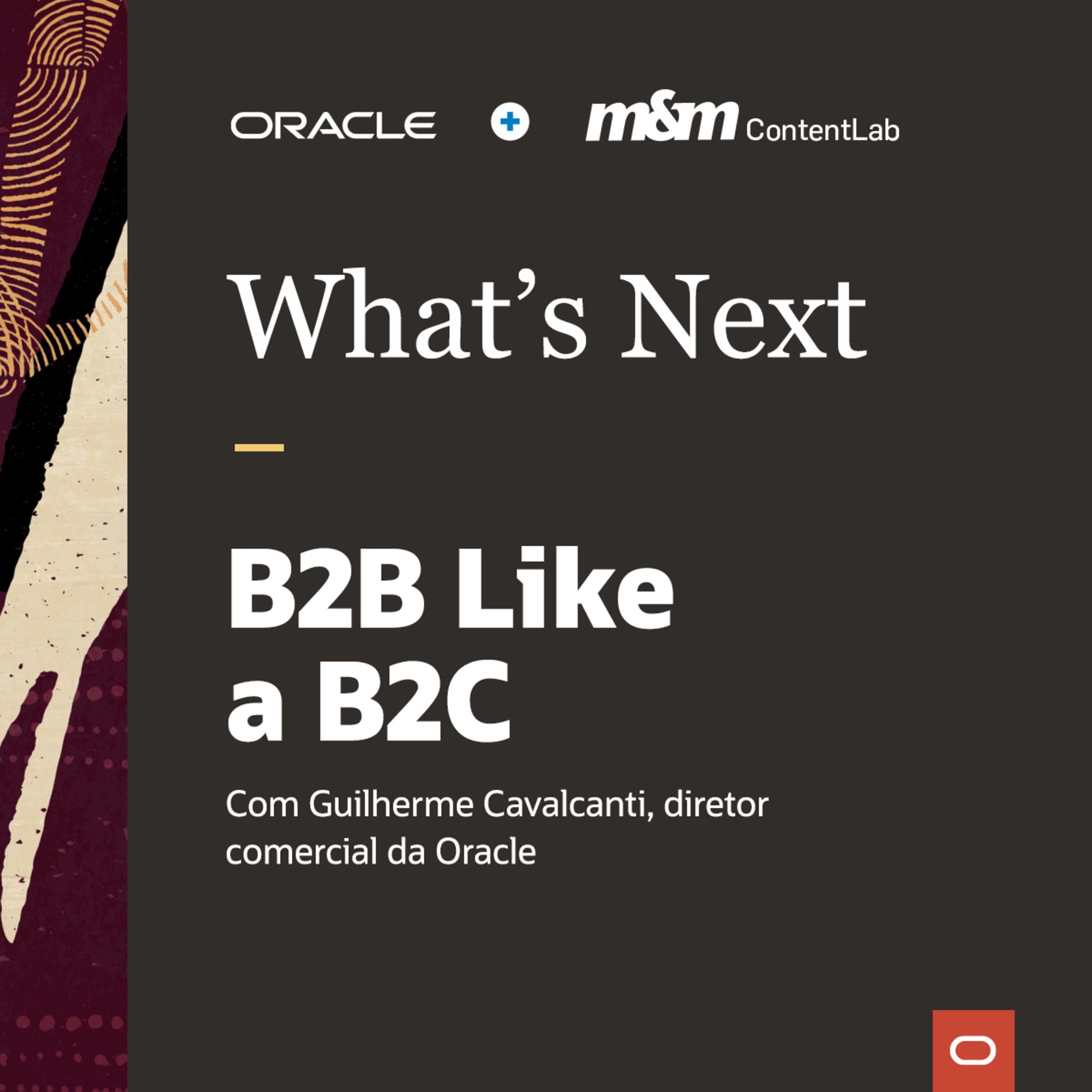 What's Next #3 | B2B Like a B2C