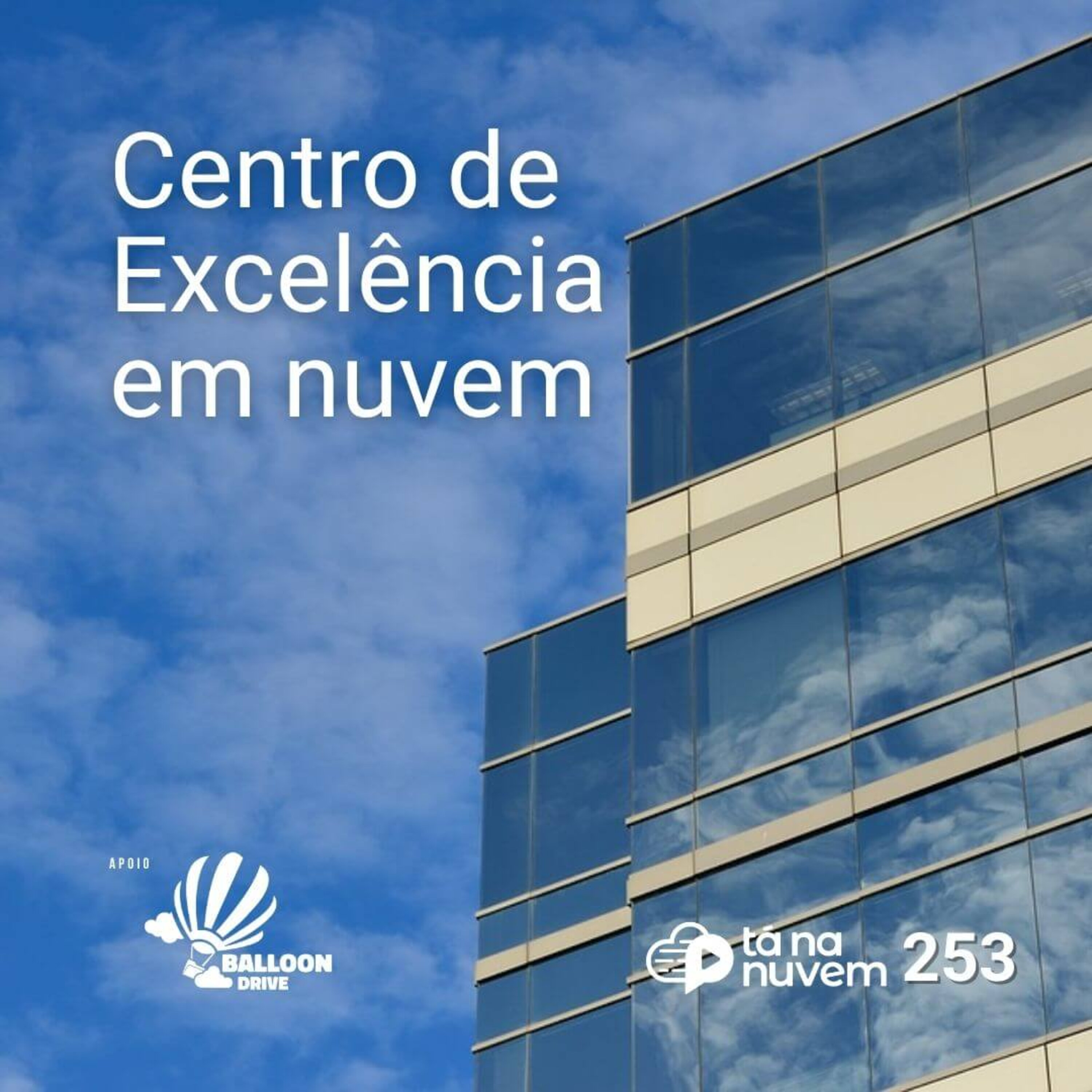 Tá Na Nuvem 253 - Você está preparado para um NOVO mercado de Cloud Computing?