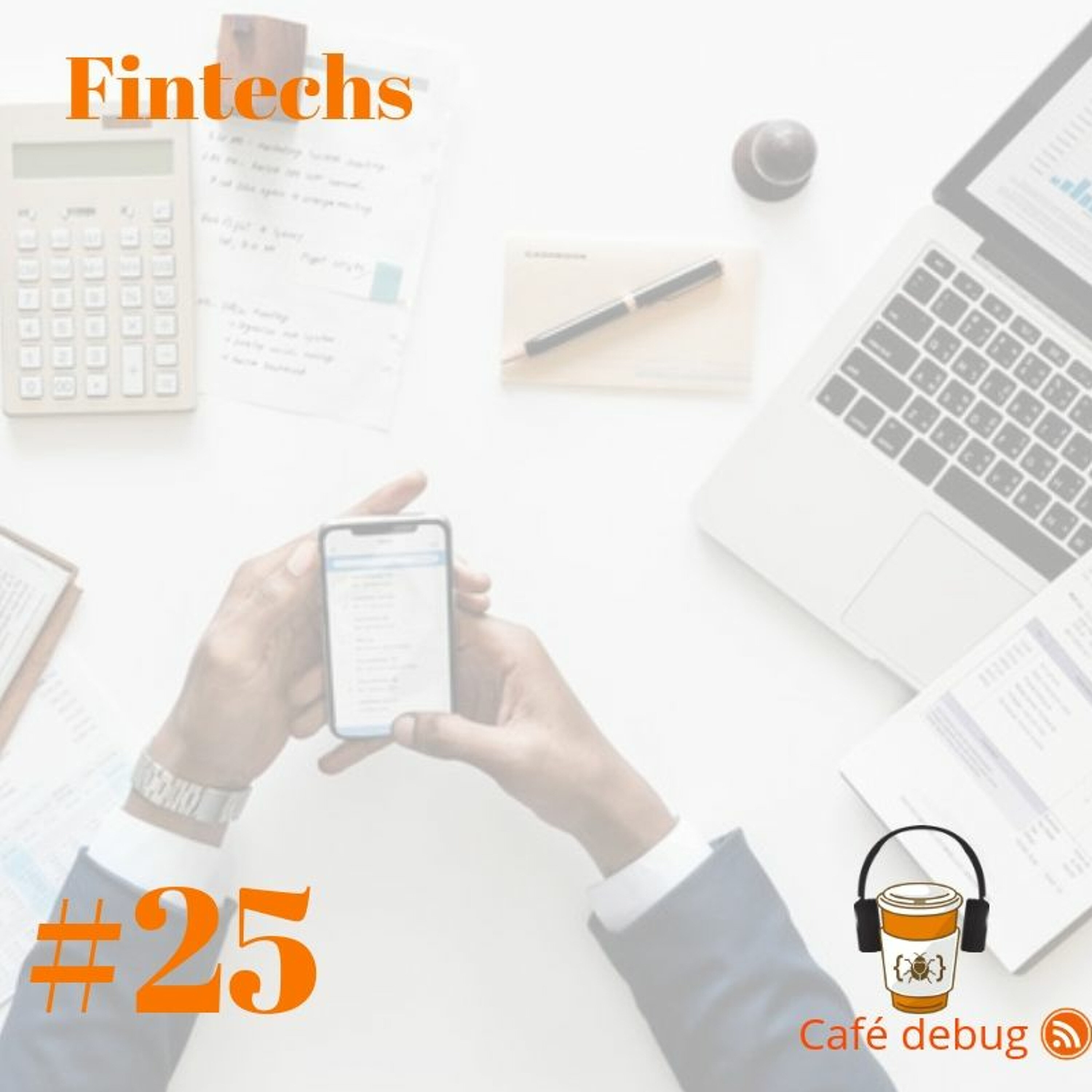 #25 Fintechs - Os Jetskis do Mercado Financeiro