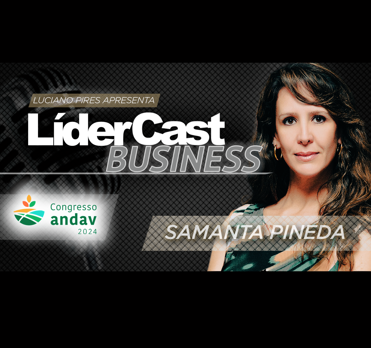 LíderCast 341 - Especial Andav - Samanta Pineda