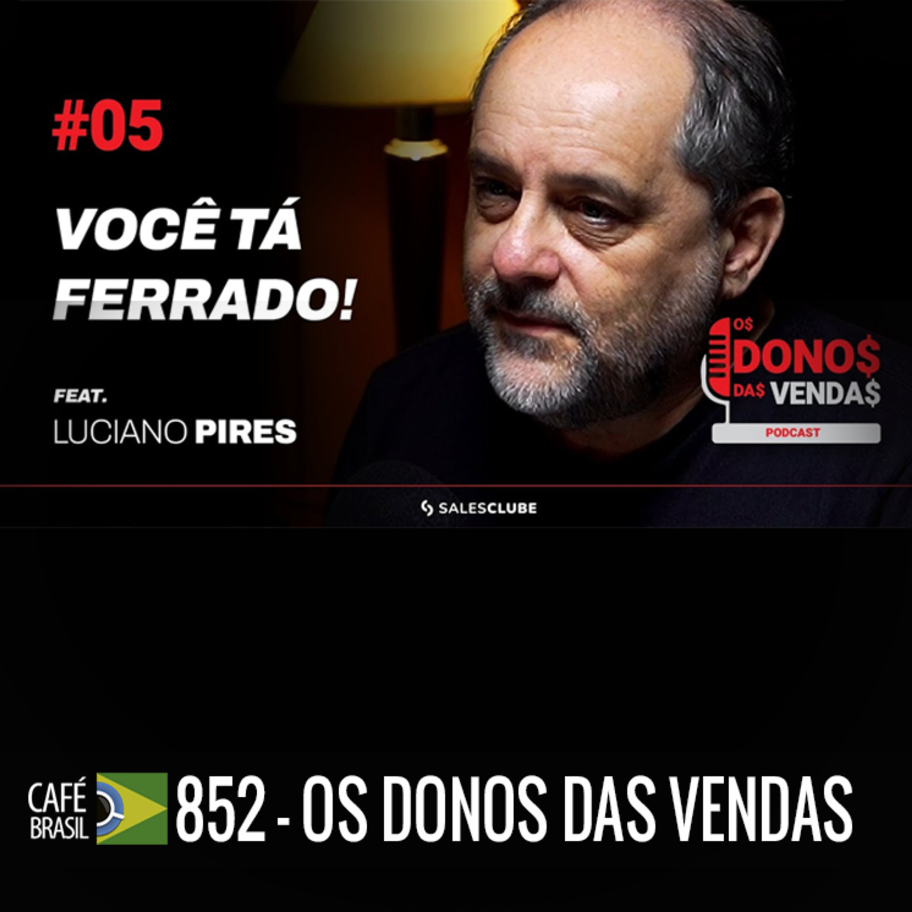 Café Brasil 852 - Os donos da vendas