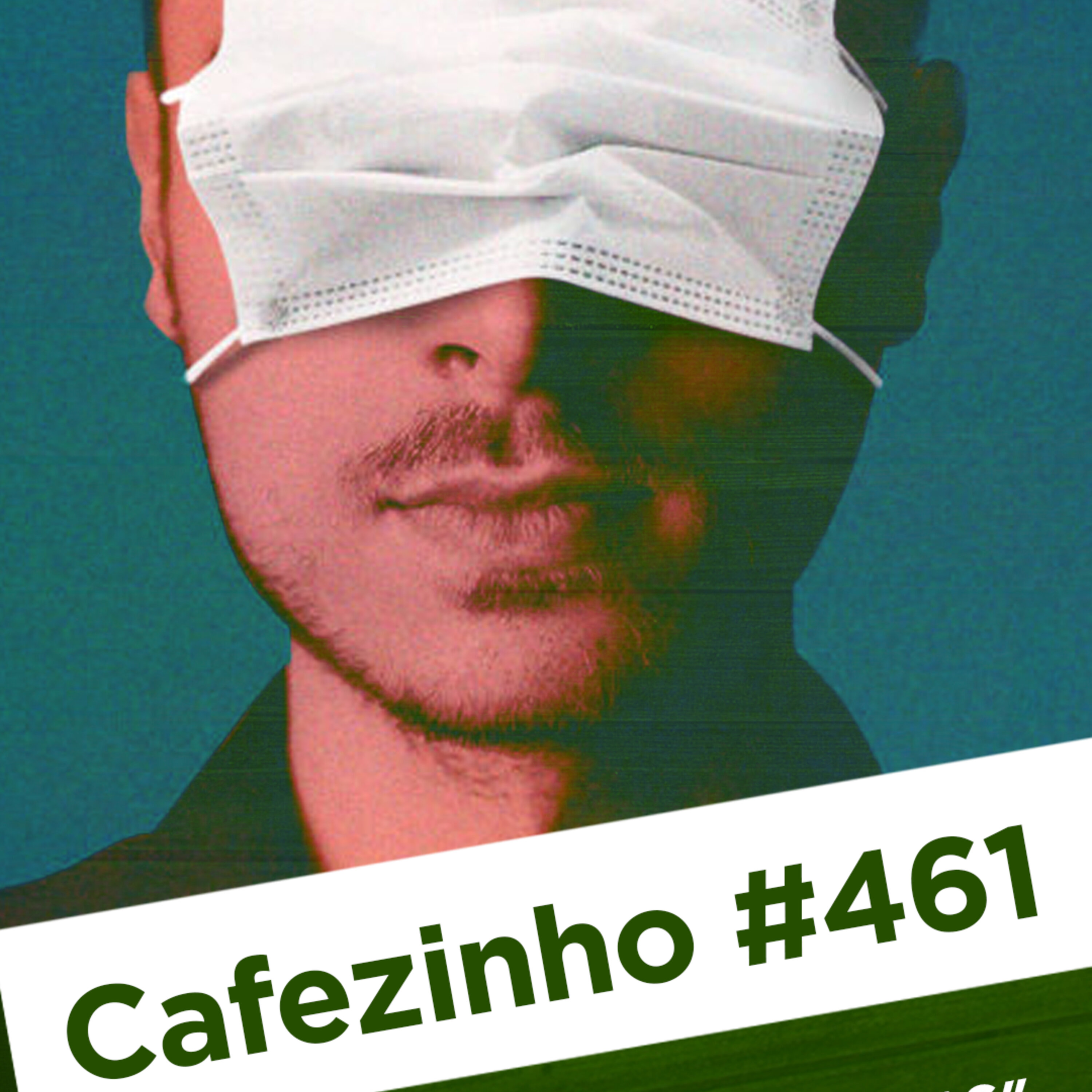 Cafezinho 461 - Ouça os neg@cionistas