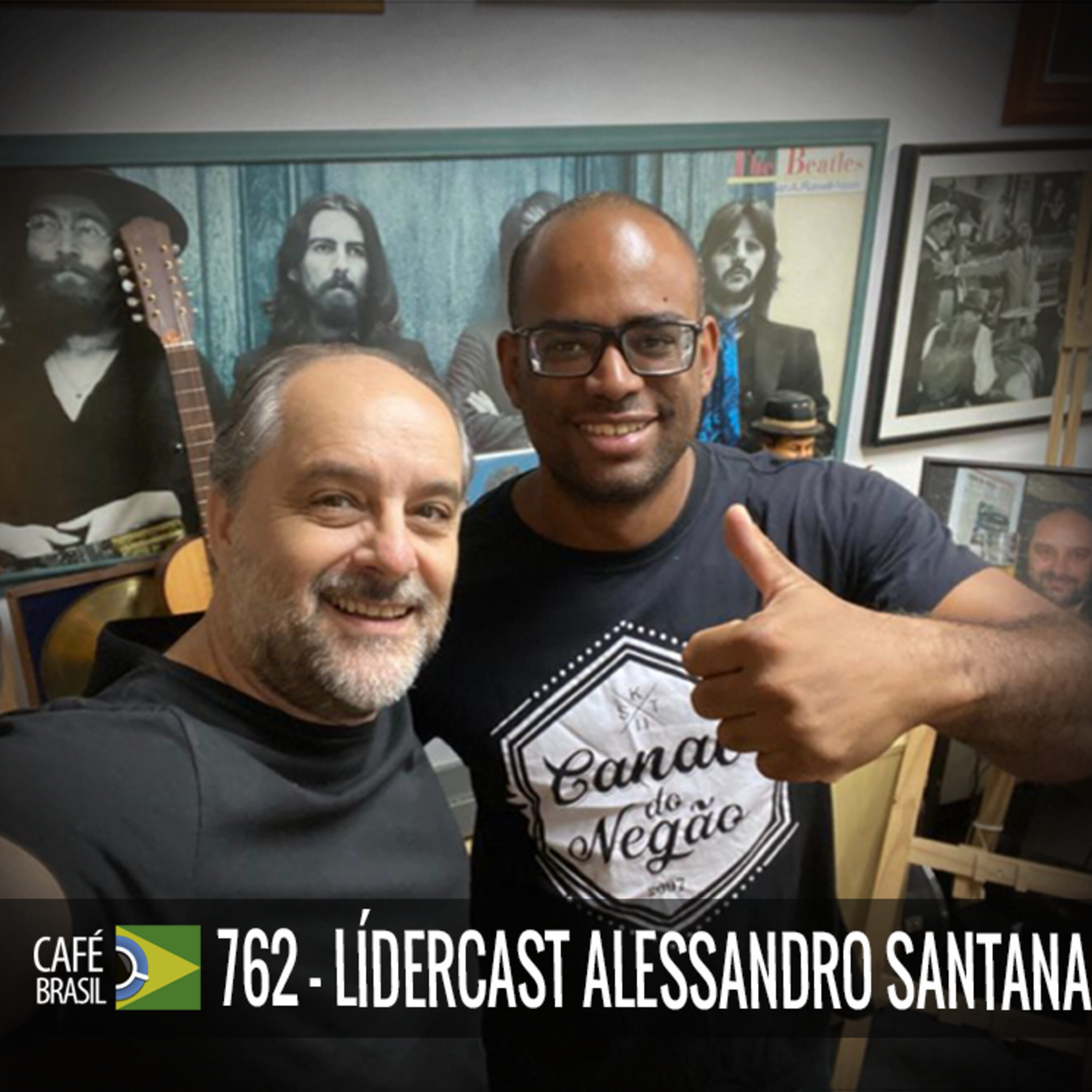 Café Brasil 762 - LiderCast Alessandro Santana