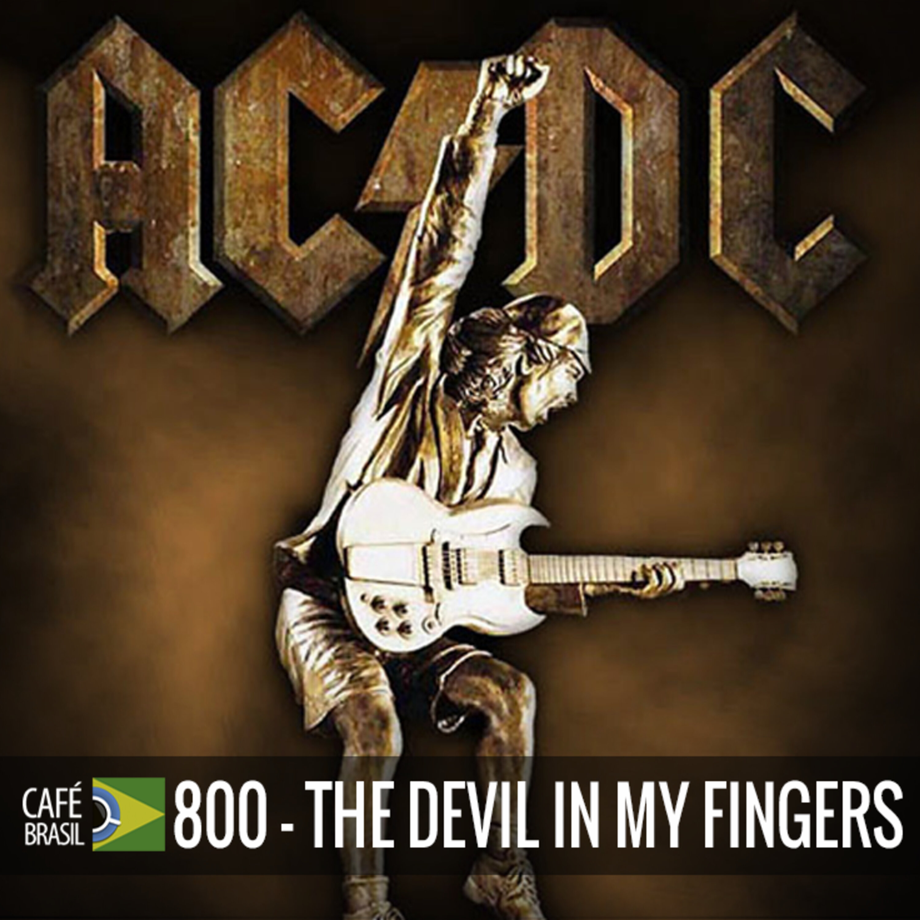 Cafe Brasil 800 - The devil in my fingers