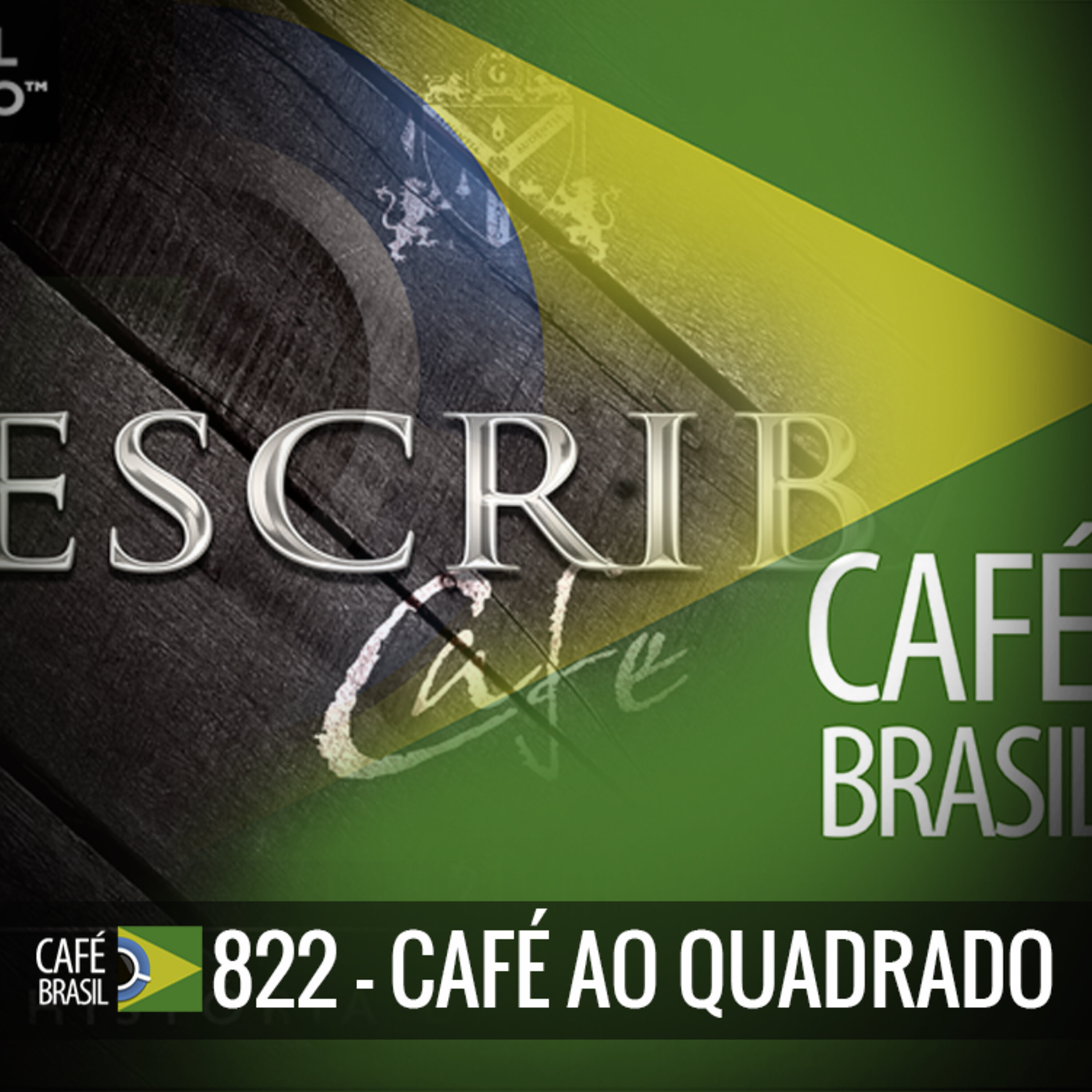 Café Brasil 822 - Cafe ao Quadrado