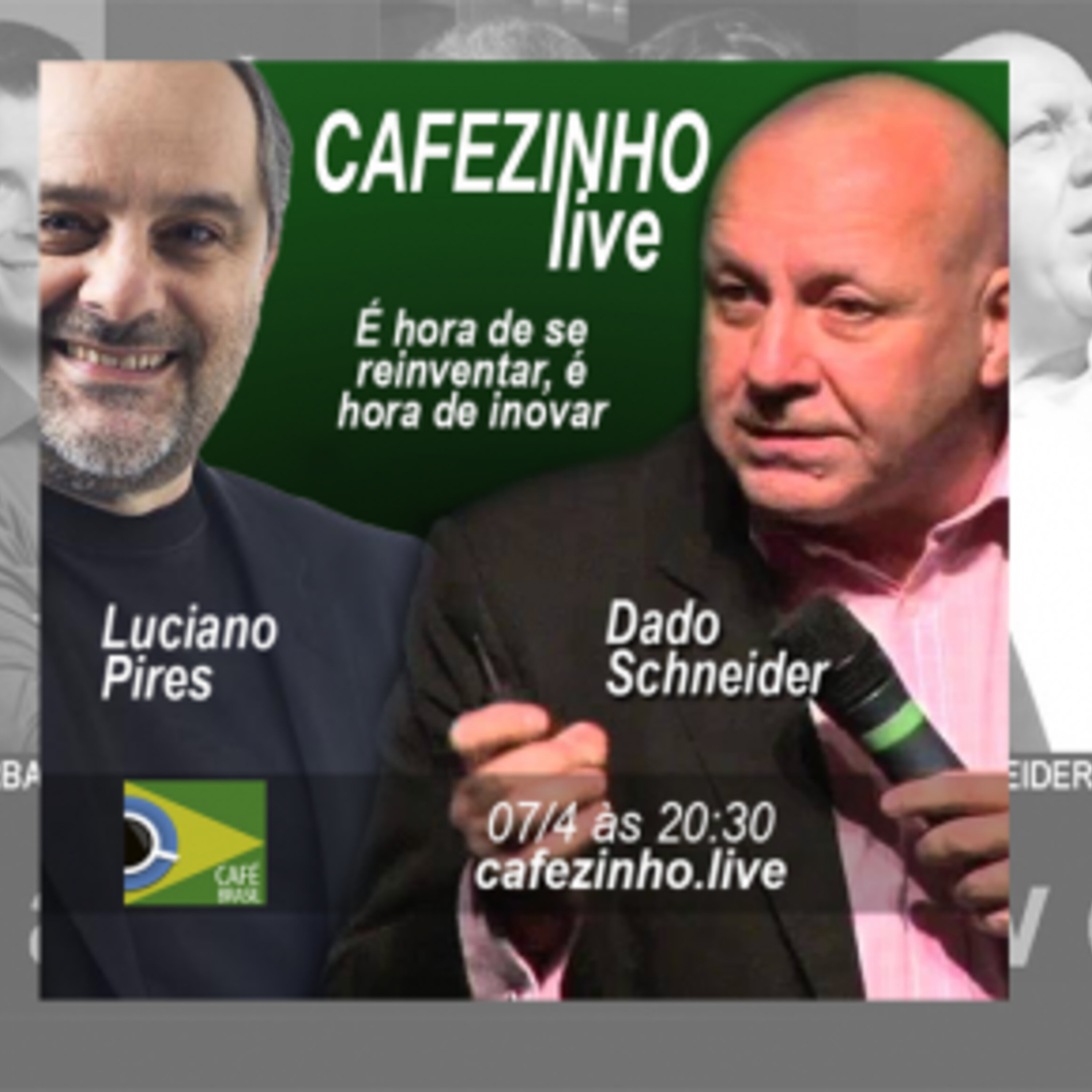 Café Brasil 715 – Cafezinho Live com Dado Schneider