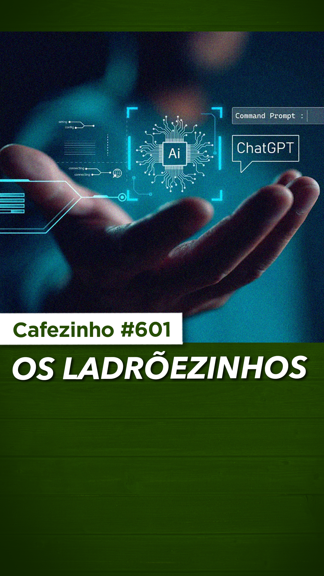 Cafezinho 601 - Os ladrõezinhos