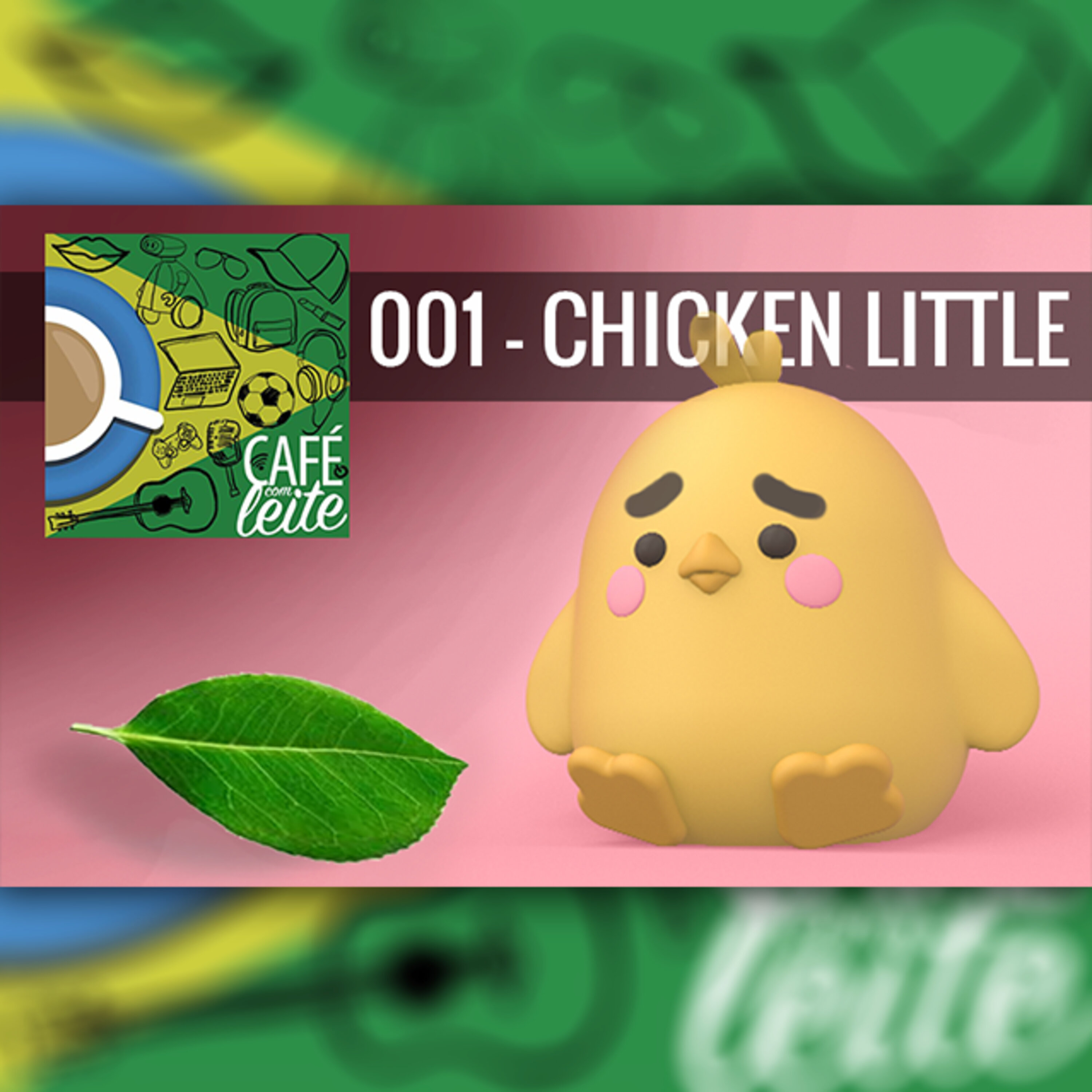 Café Com Leite 1 - Chicken Little